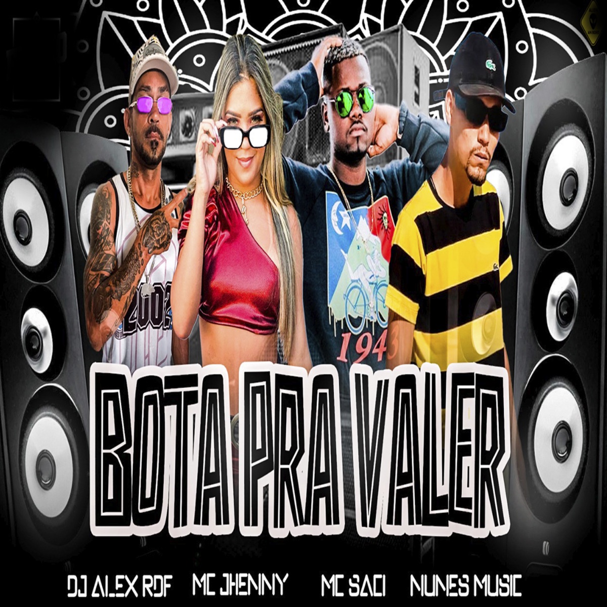 Bota pra Valer (Brega Funk) [feat. mc jhenny] - Single by Nunes Music, Dj Alex RDF & MC Saci album cover