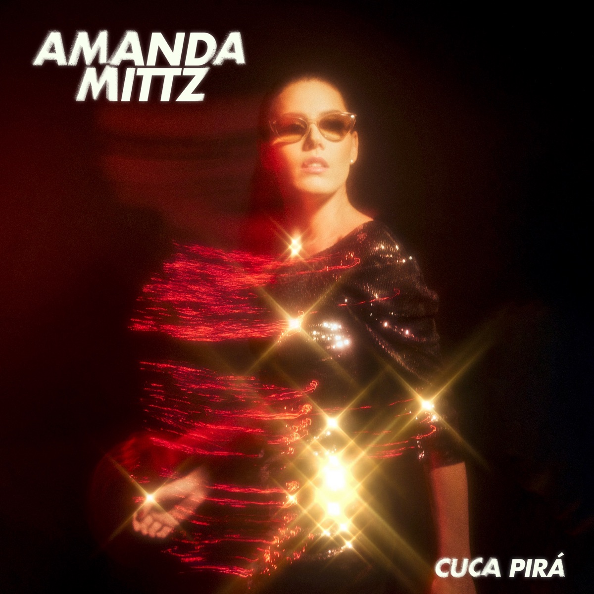 CUCA PIRÁ - Single by Amanda Mittz album cover