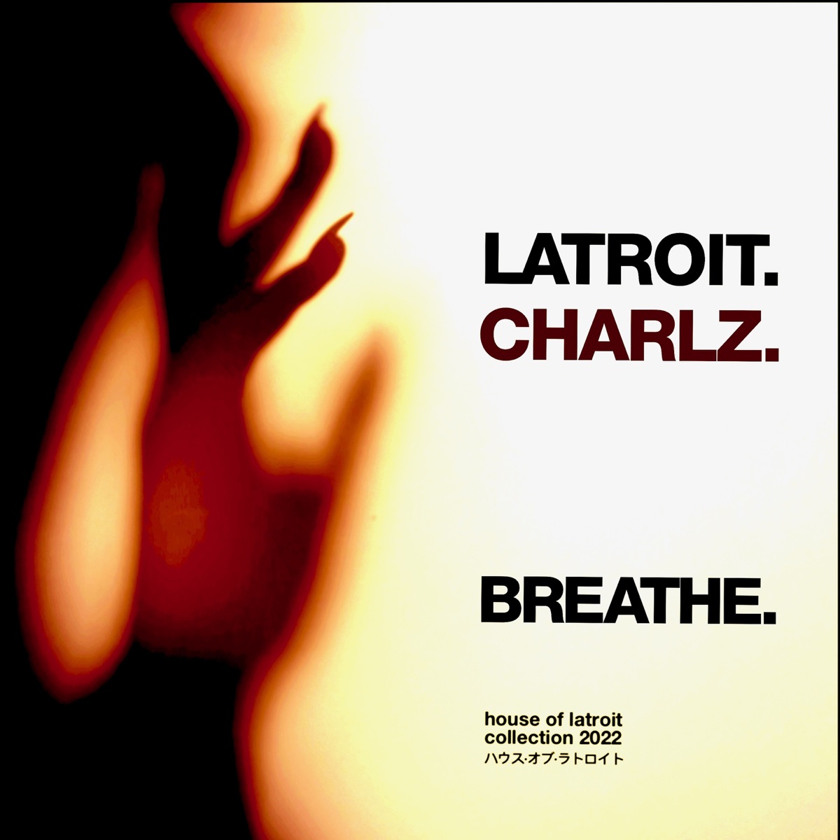 Breathe - Single by Latroit & Charlz album cover