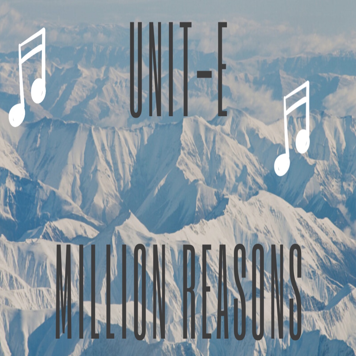 Million Reasons - Single by Unite album cover