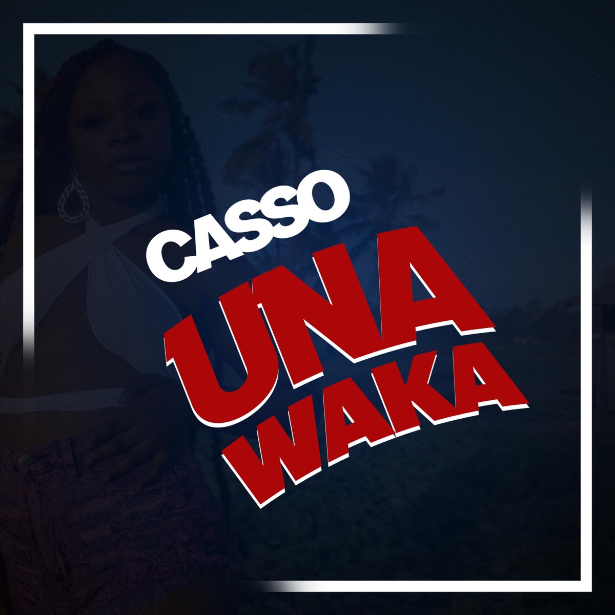 Unawaka - Single by casso album cover