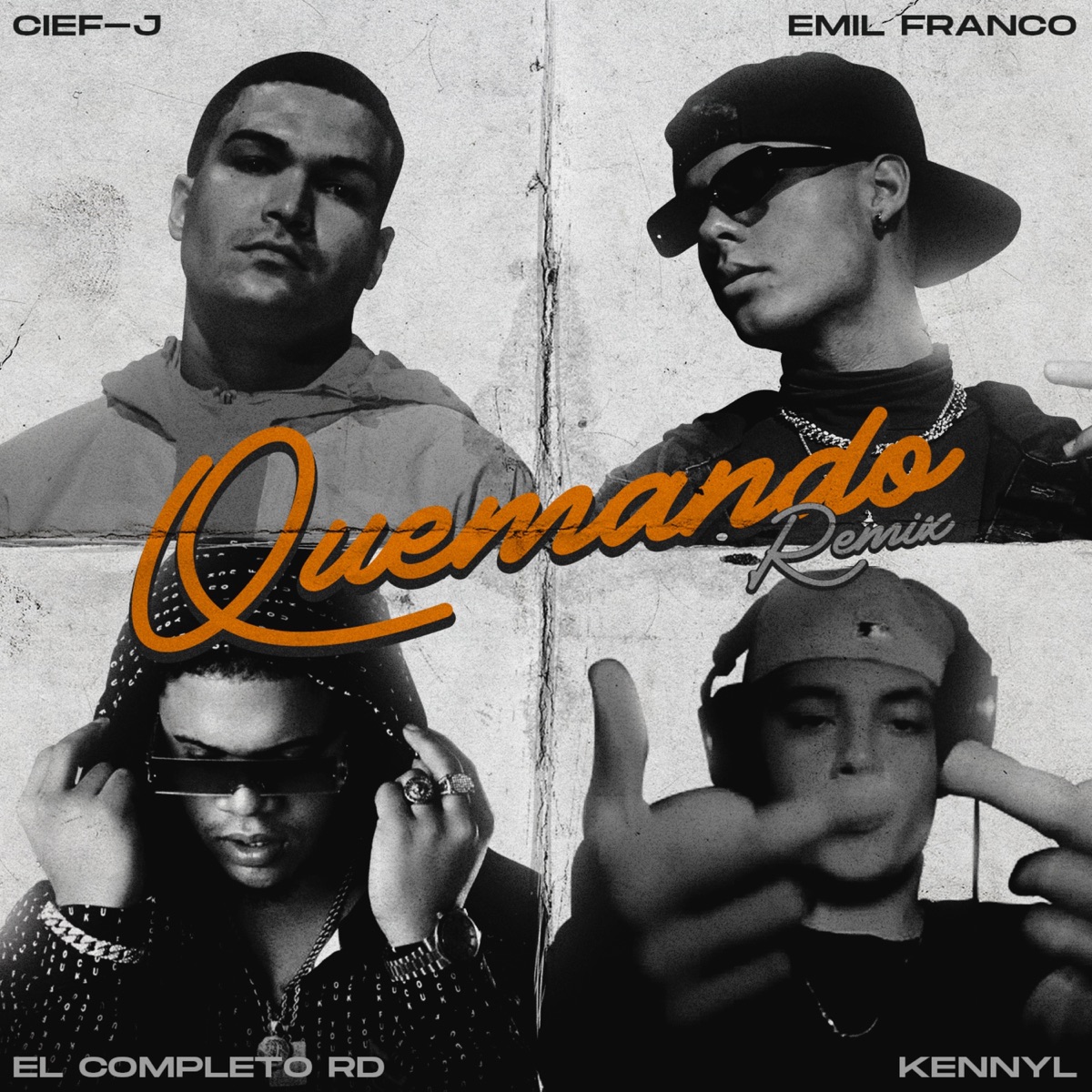 Quemando Remix (feat. Kennyl) - Single by Cief-J, El Completo Rd & Emil Franco album cover