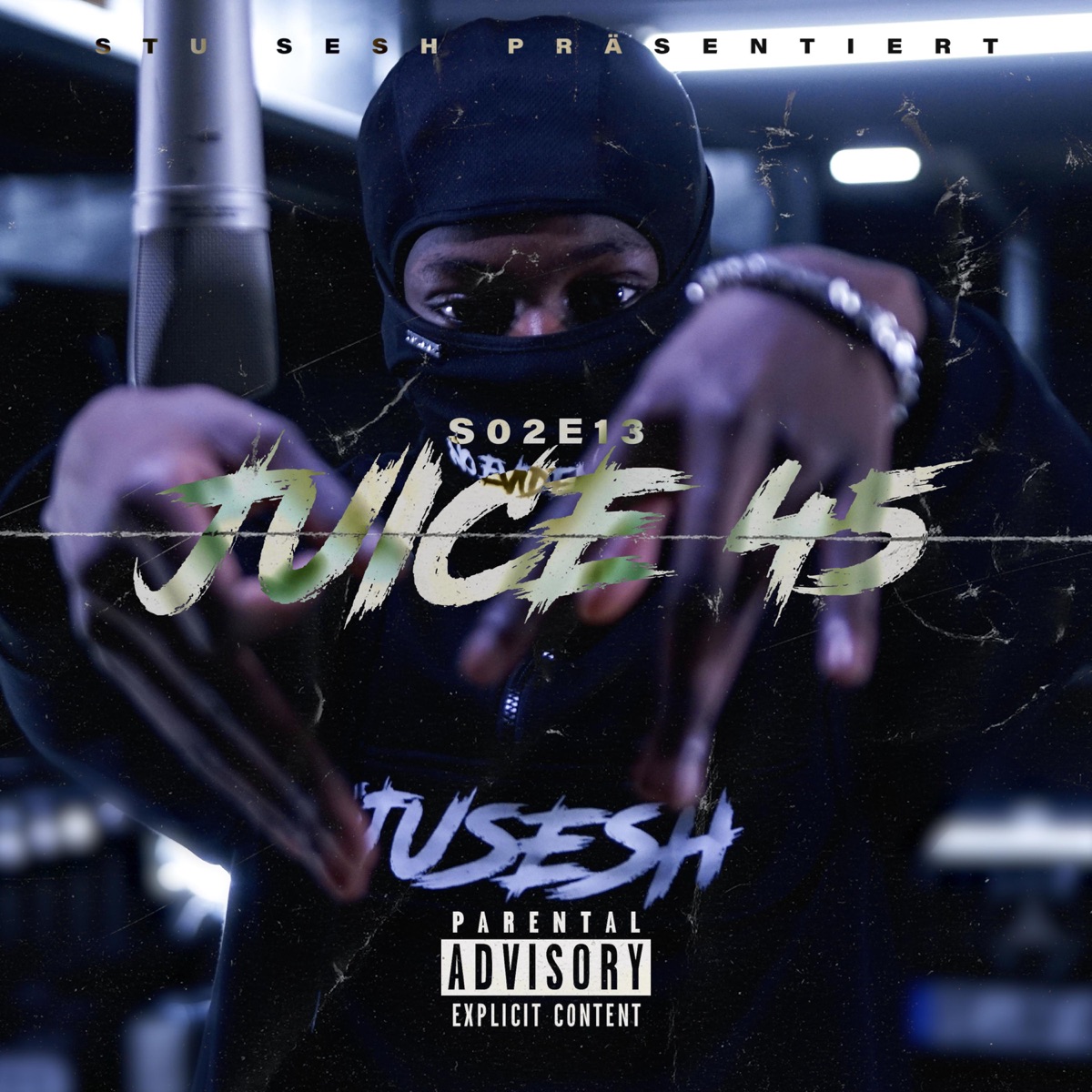 S02E13 (Juice 45) - Single by Stu Sesh & Juice 45 album cover