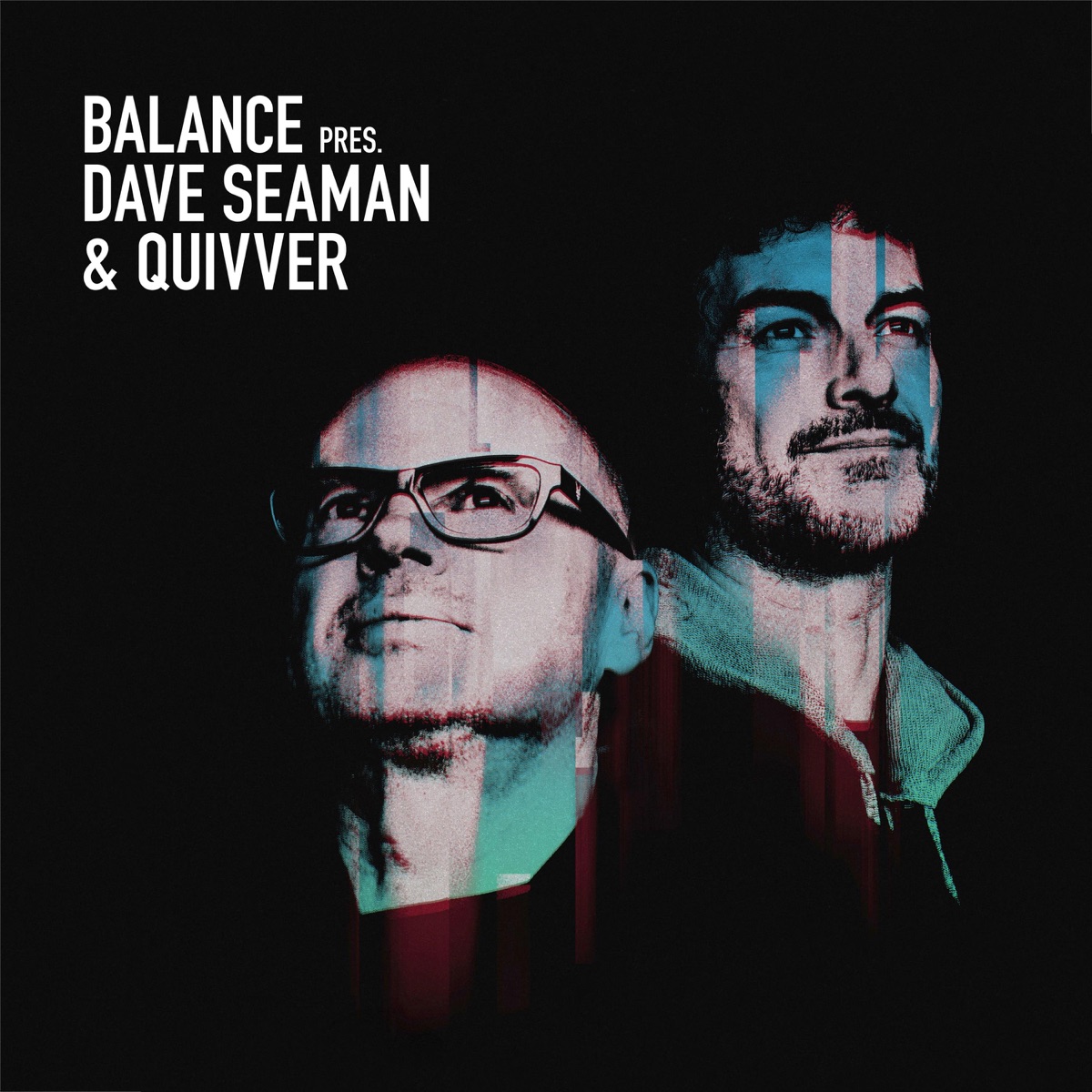 Balance presents Dave Seaman & Quivver by Dave Seaman & Quivver album cover