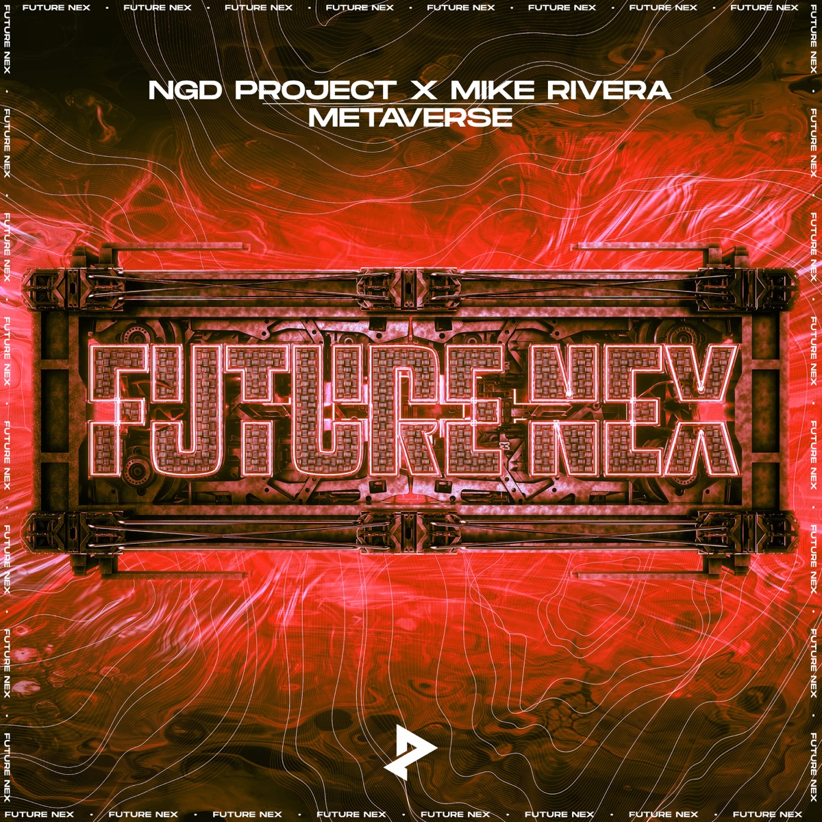 Metaverse - Single by Ngd Project & Mike Rivera album cover