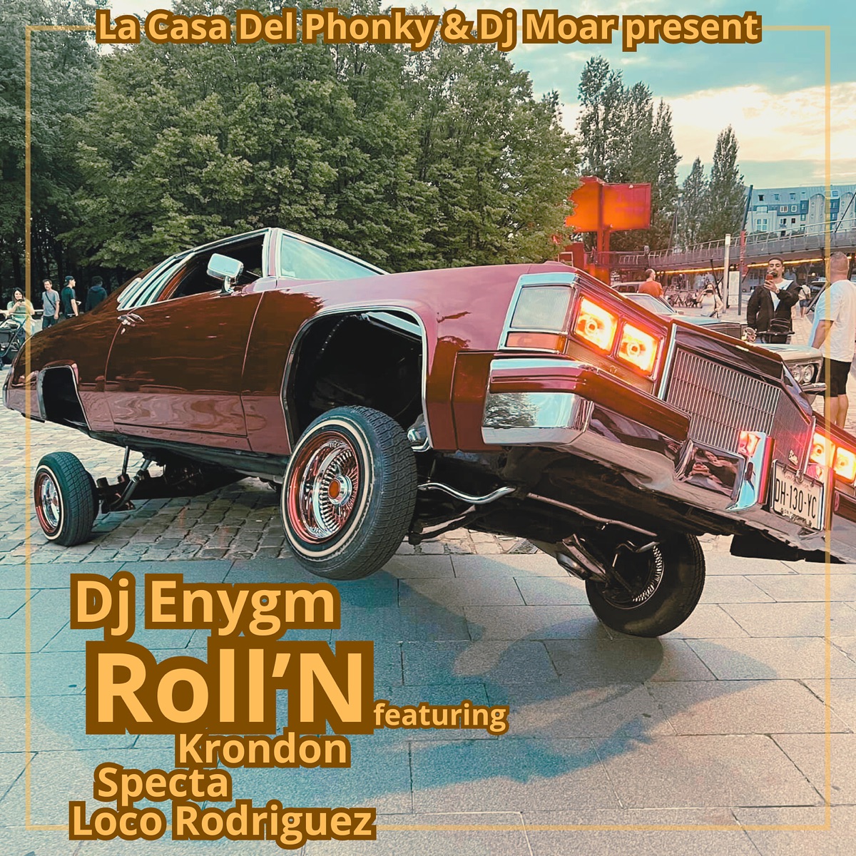 Roll'n - Single (feat. Krondon, Specta & Loco Rodriguez) - Single by La Casa Del Phonky & DJ Moar album cover
