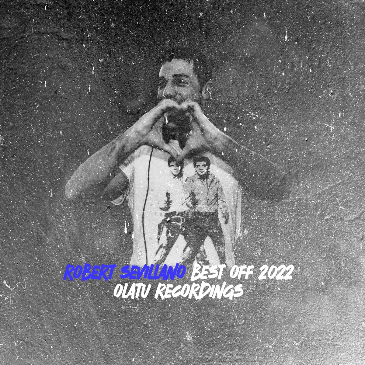 Best of 2022 Olatu Recordings - EP by Robert Sevillano album cover