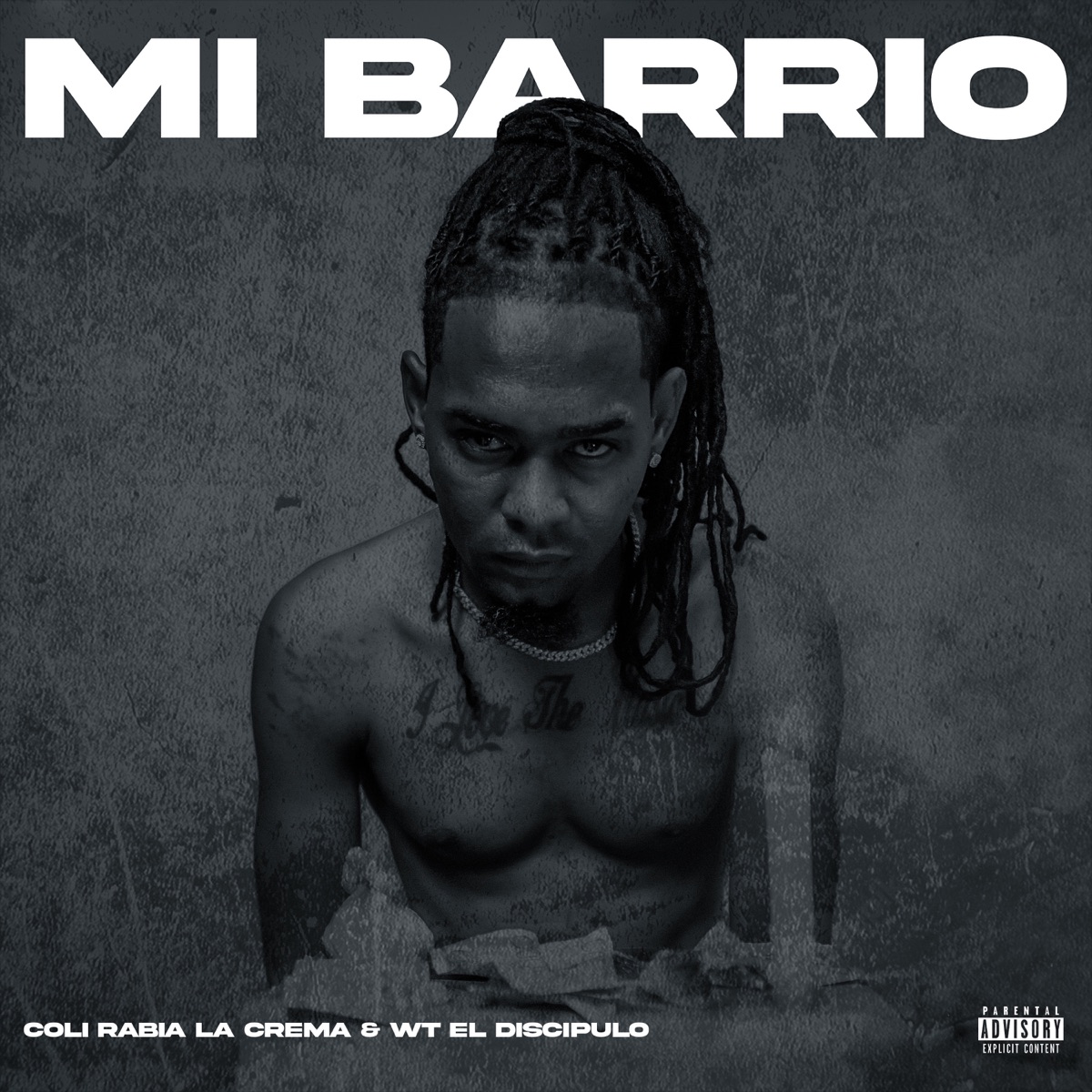 Mi Barrio - Single by Coli Rabia la Crema & WT El Discipulo album cover