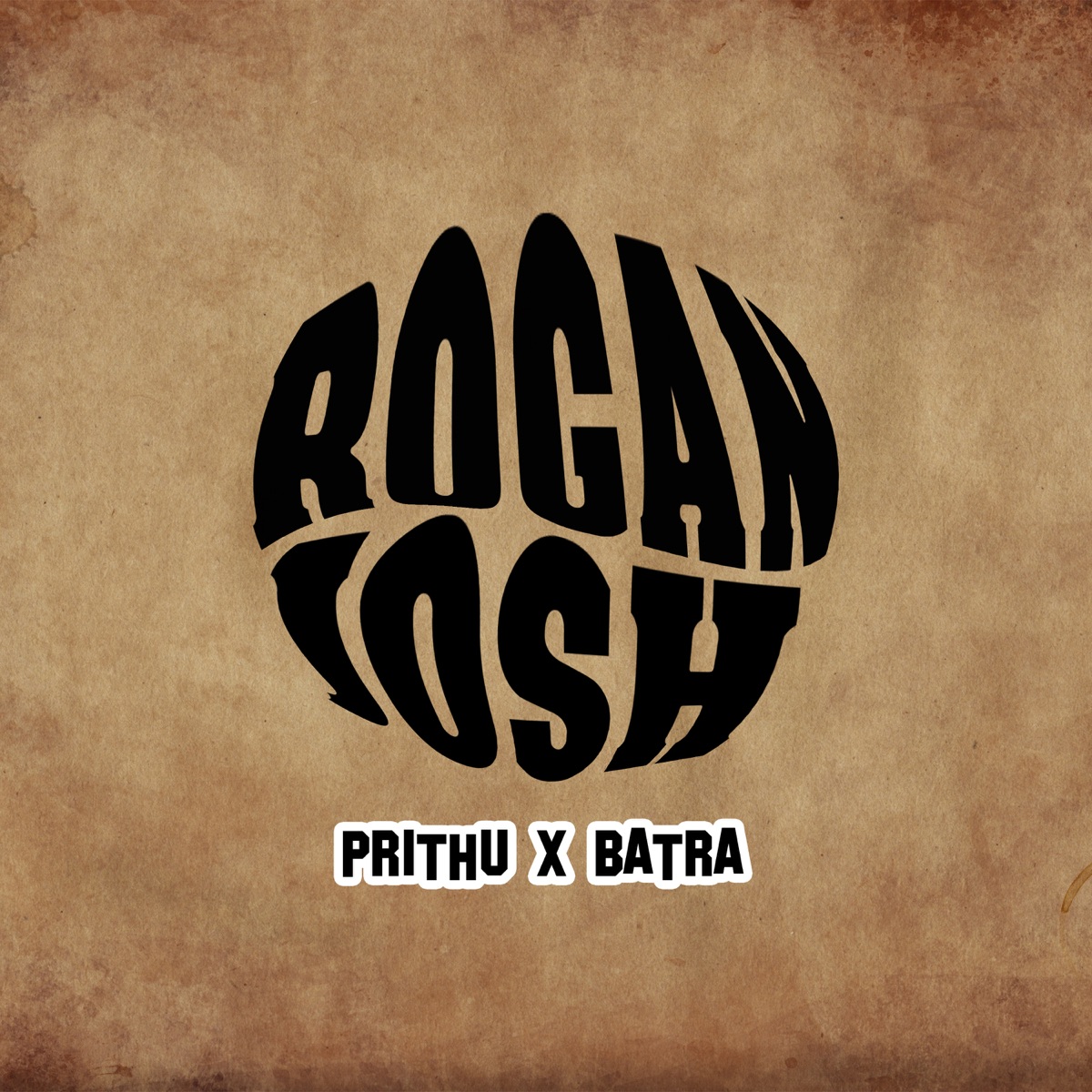 RoGaN jOsH (feat. Gurvansh Batra) - Single by Prithu album cover