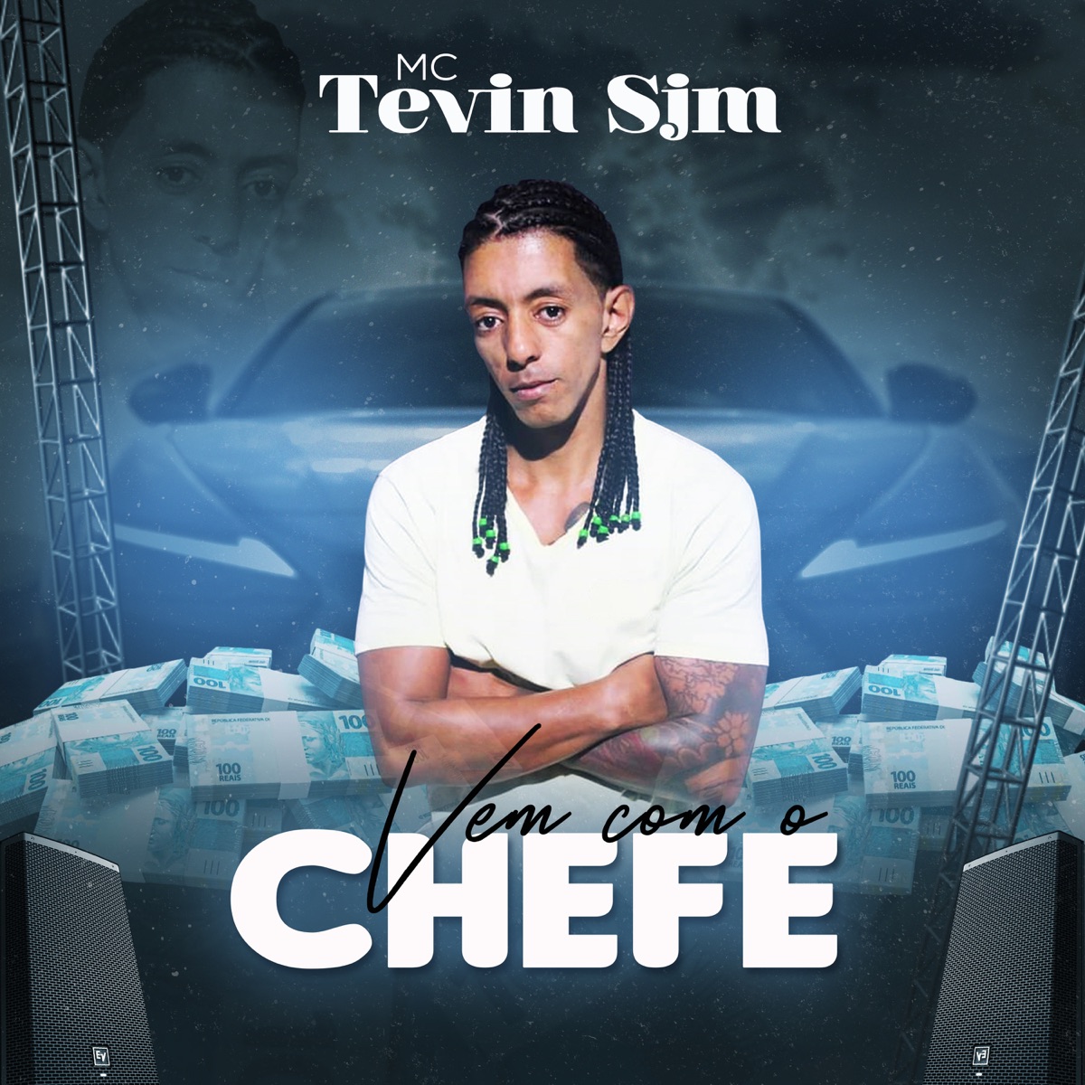 Vem Com o Chefe - Single by Mc Tevin Sjm & Dj Rafael Nk album cover