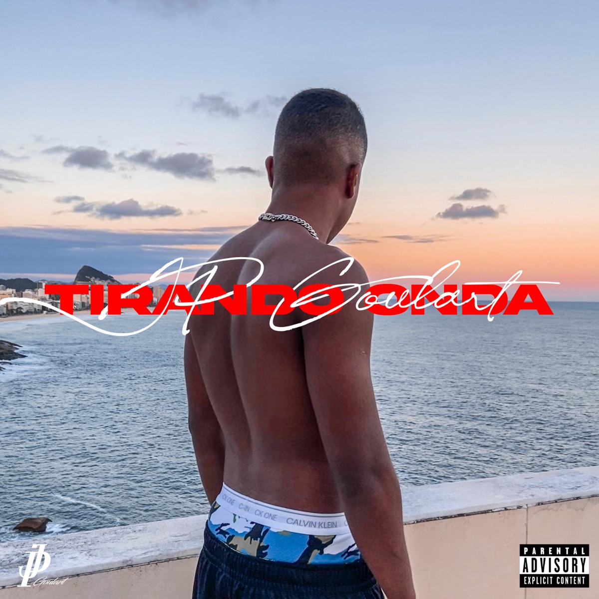 Tirando Onda - Single by JP Goulart album cover