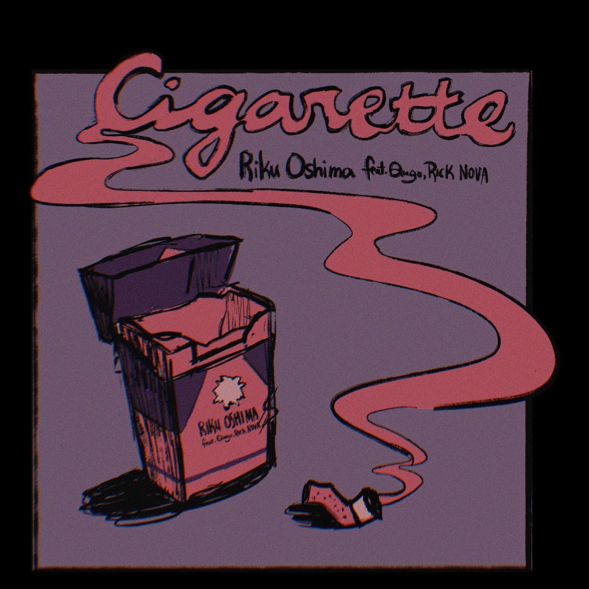 Cigarette (feat. Qugo & RICK NOVA) - Single by Riku OSHIMA album cover