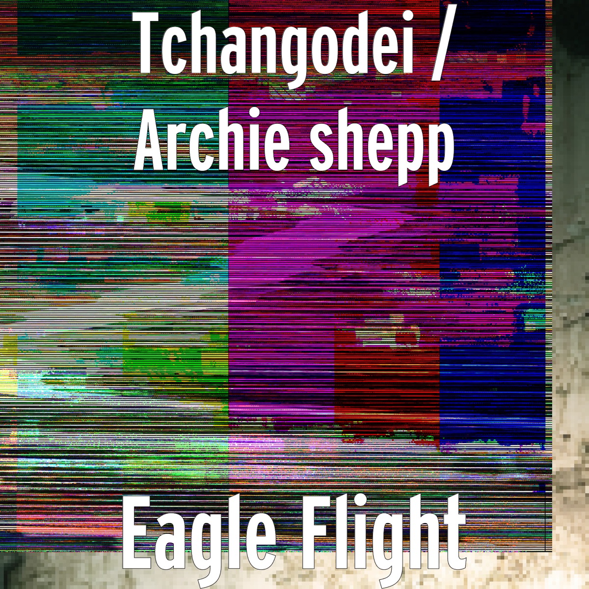 Eagle Flight - EP by Tchangodei & Archie Shepp album cover