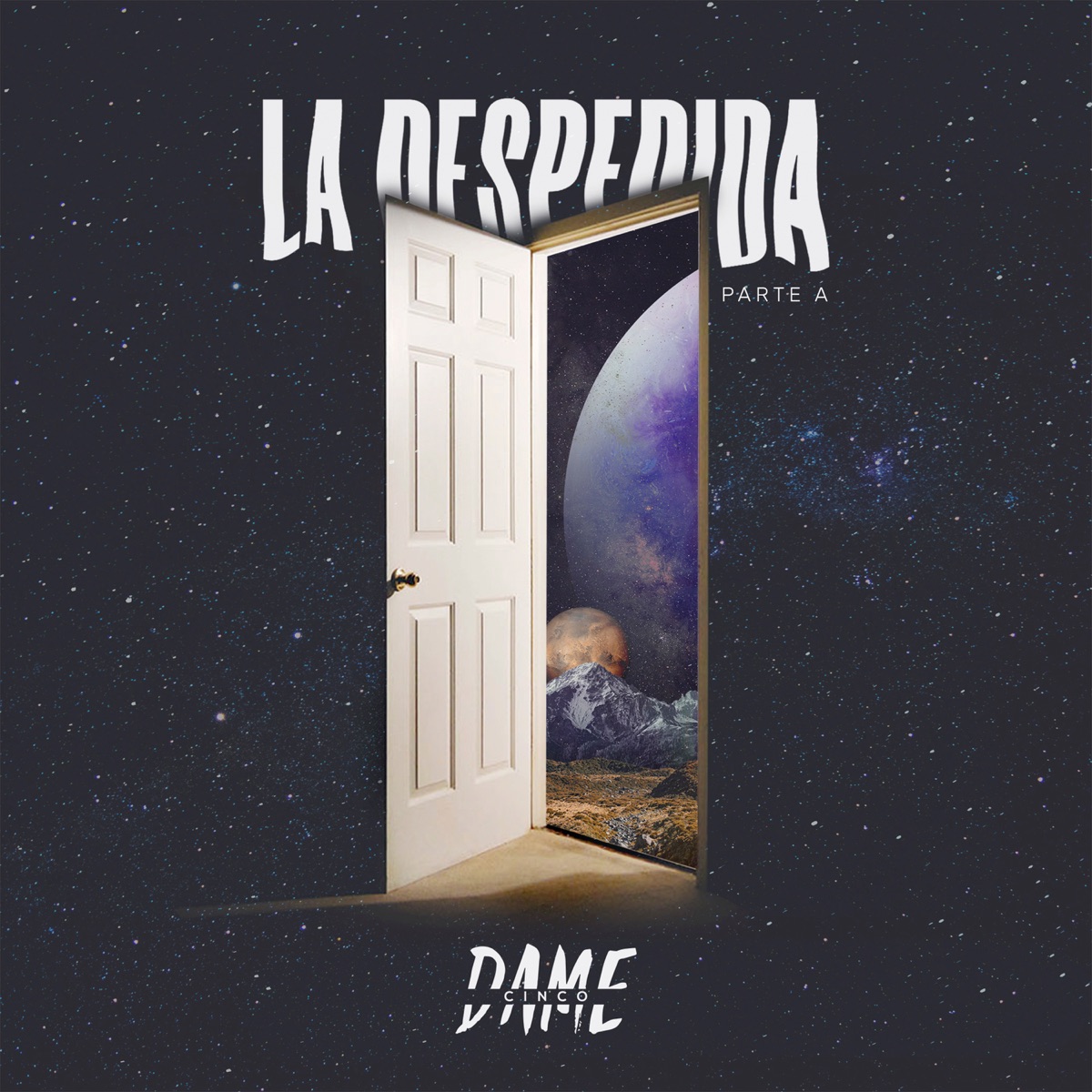 La Despedida (Parte A) by Dame 5 album cover