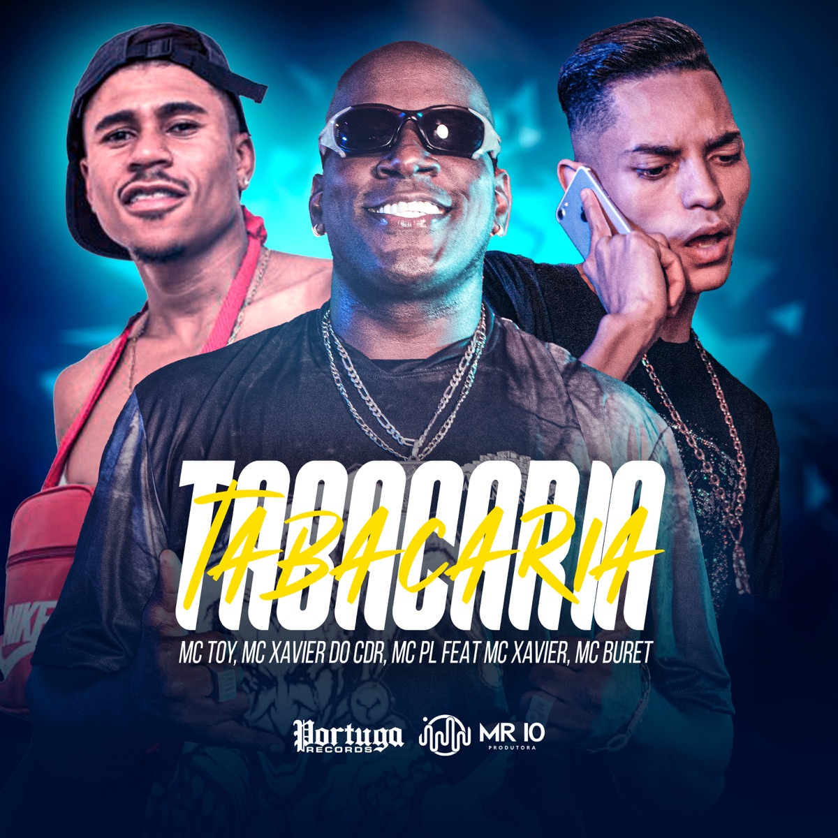 Tabacaria (feat. Mc Xavier & MC Buret) - Single by Mc Xavier do CDR, Mc Toy & Mc PL album cover