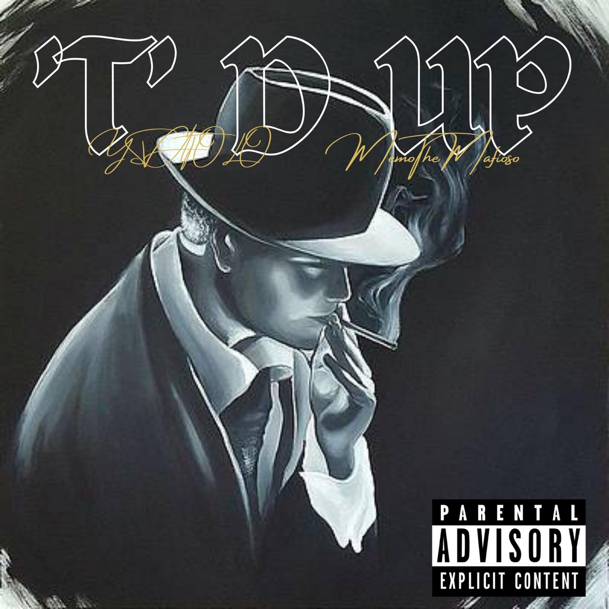 T'd Up (feat. MemoTheMafioso) - Single by YSVatolo album cover