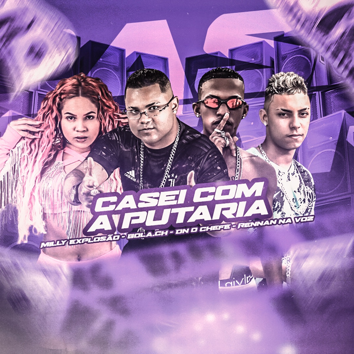 Casei Com a Putaria - Single by Bola CH, Rennan Na Voz, Milly Explosão & DN O Chefe album cover