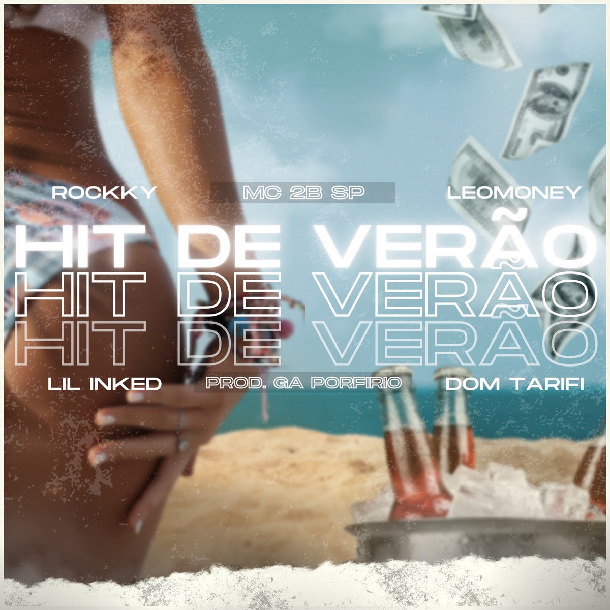 Hit de Verão - Single by Dom Tarifi, Rockky, Ga Porfirio, Leomoney, MC 2B SP & Lil Inked album cover