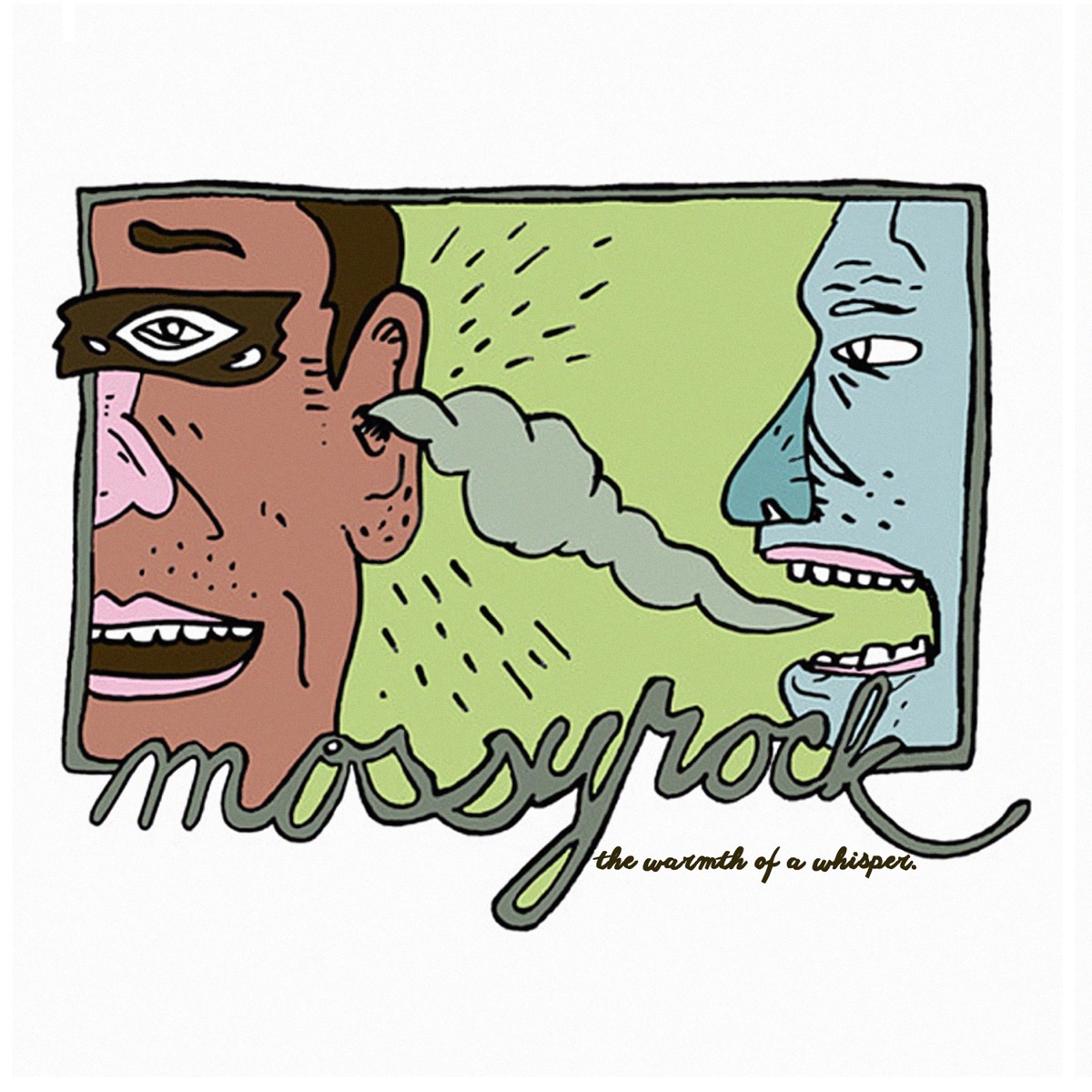 The Warmth of a Whisper - EP by Mossyrock album cover