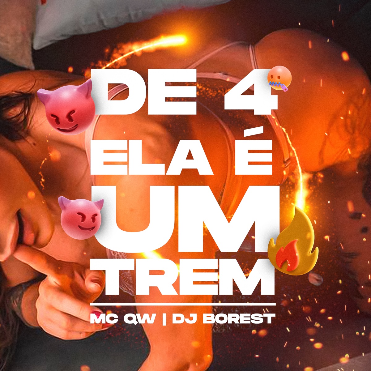 De 4 ela é um trem - Single by MC QW & Dj Borest album cover