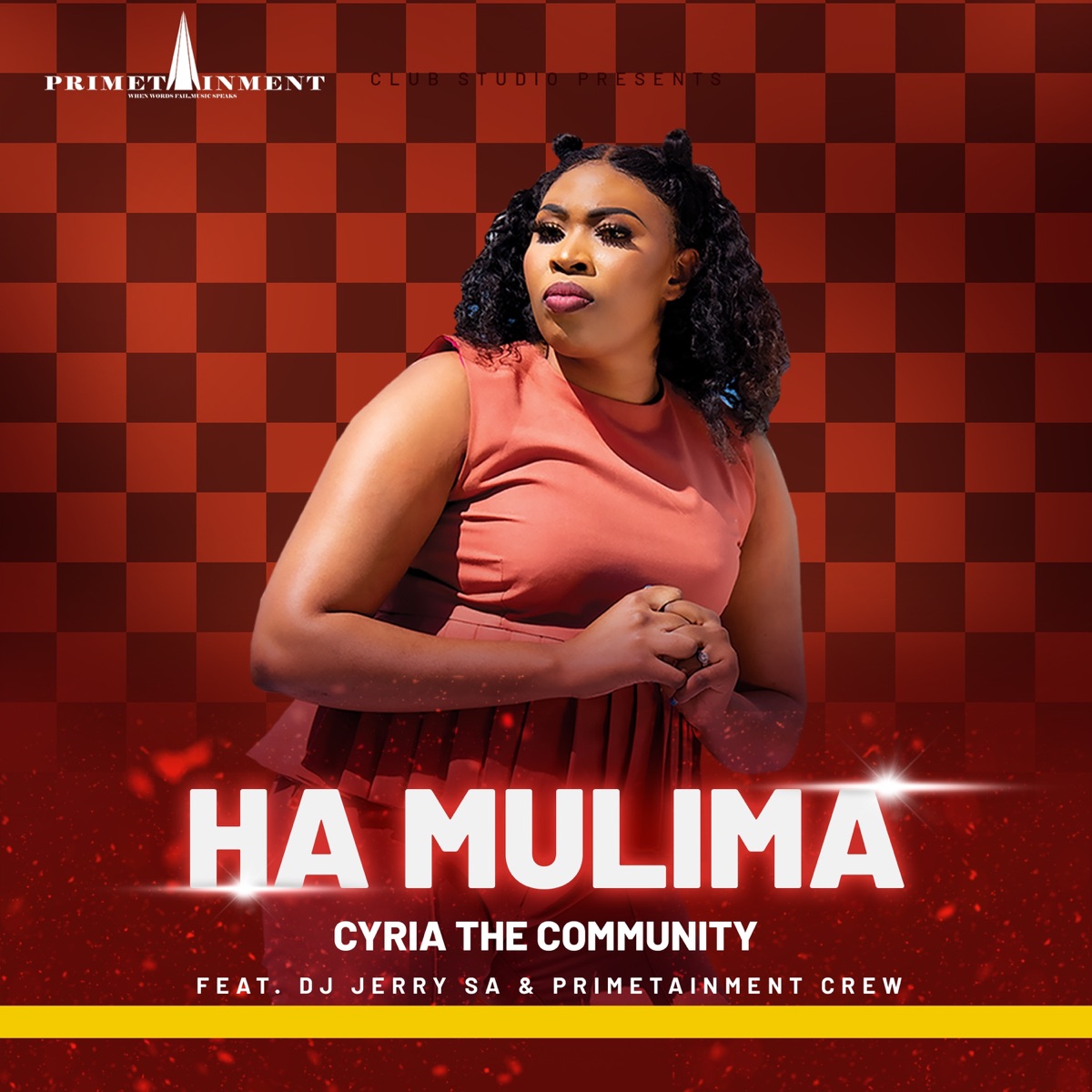 Ha Mulima - Single (feat. DJ Jerry SA & Primetainment Crew) - Single by CYRIA THE COMMUNITY album cover