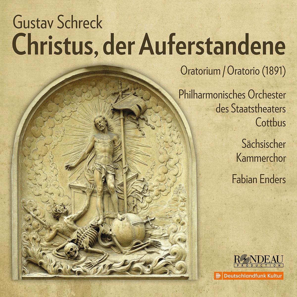 Gustav Schreck: Christus, der Auferstandene (Live) by Philharmonisches Orchester des Staatstheaters Cottbus, Sächsischer Kammerchor, Fabian Enders, André Khamasmie, Andreas Scheibner, Estelle Haussner, Franziska Abram, Johannes Pietzonka, Julian Dominique Clement, Lars Conrad, Marie Henriette Reinhold, Ute Selbig & Viktoria Wilson album cover