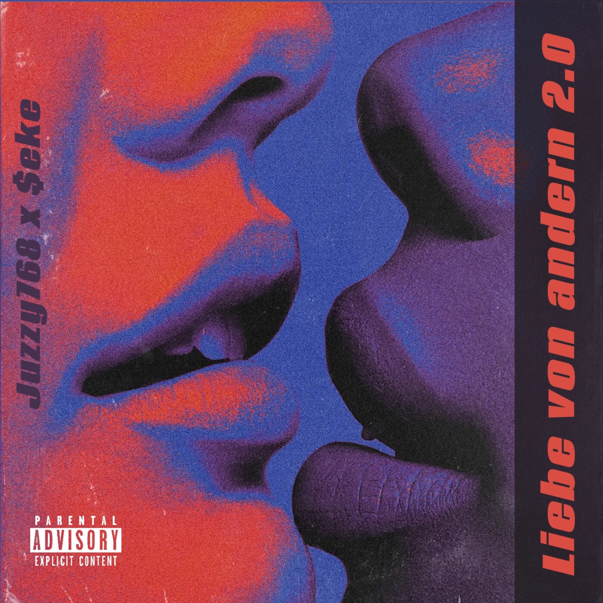 Liebe von andern 2.0 - Single by Juzzy768 & $eke album cover
