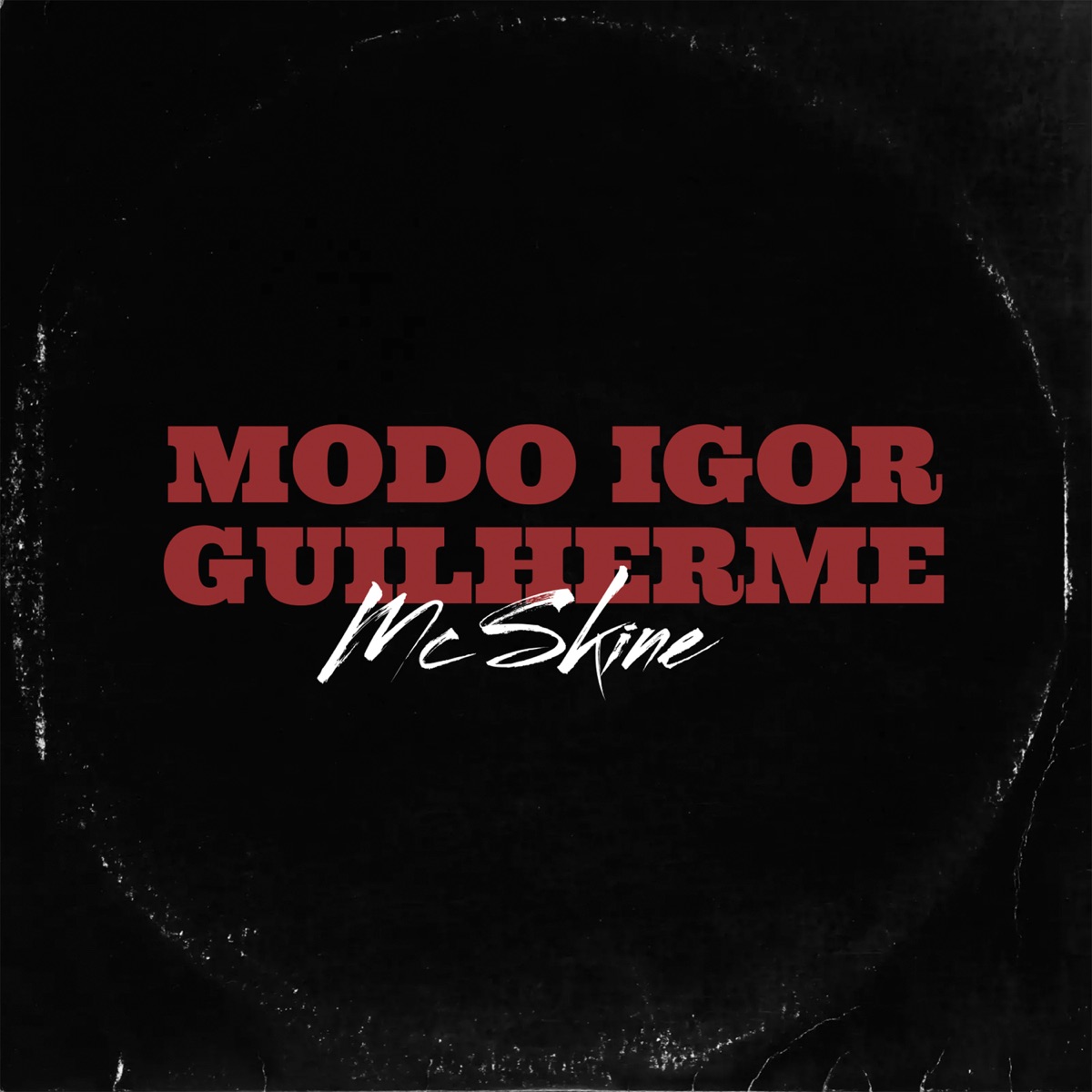 Modo Igor Guilherme - Single by MC Skine album cover