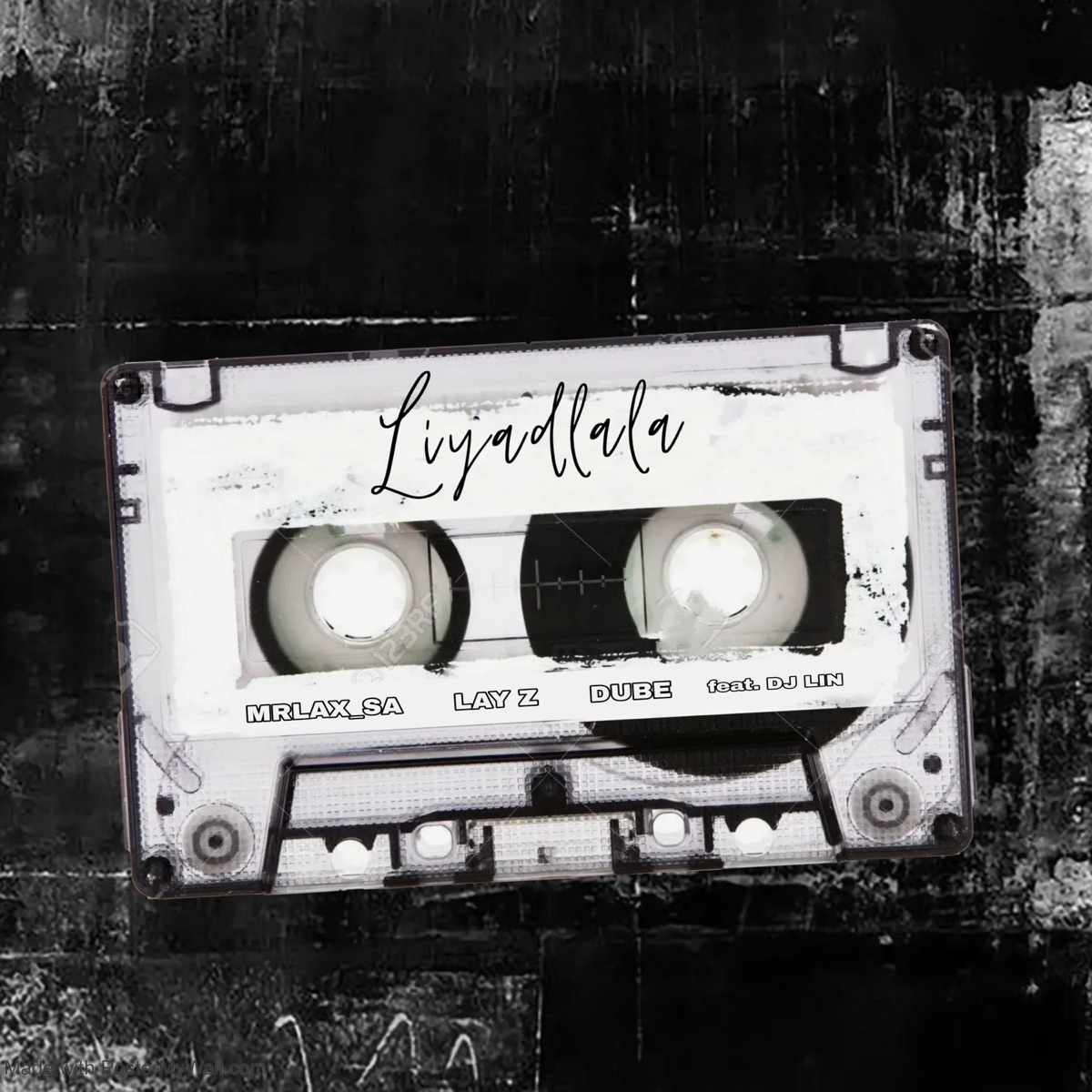 Liyadlala (feat. DJ Lin) Live - Single by MRLAX_SA, Dube & Lay Z album cover