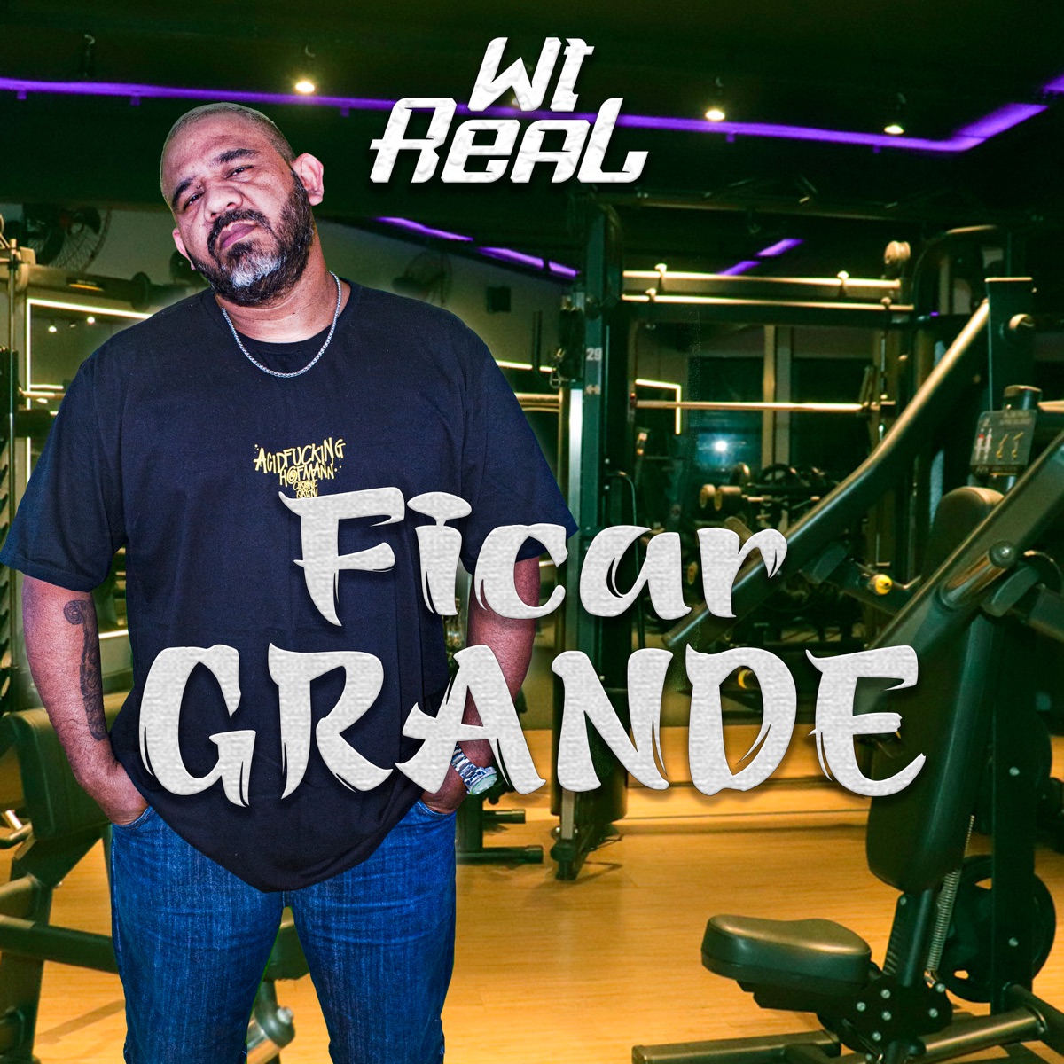 Ficar Grande - Single by W.t real album cover