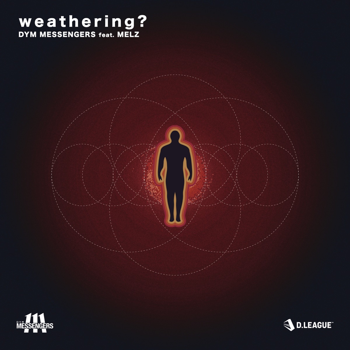 Weathering? (feat. MELZ) - Single by DYM MESSENGERS album cover