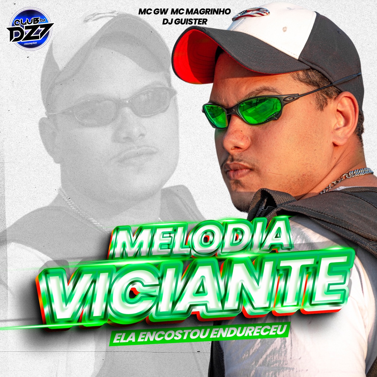 MELODIA VICIANTE ELA ENCOSTOU ENDURECEU - Single by Mc Magrinho, Mc Gw, Club da DZ7 & DJ GUISTER album cover