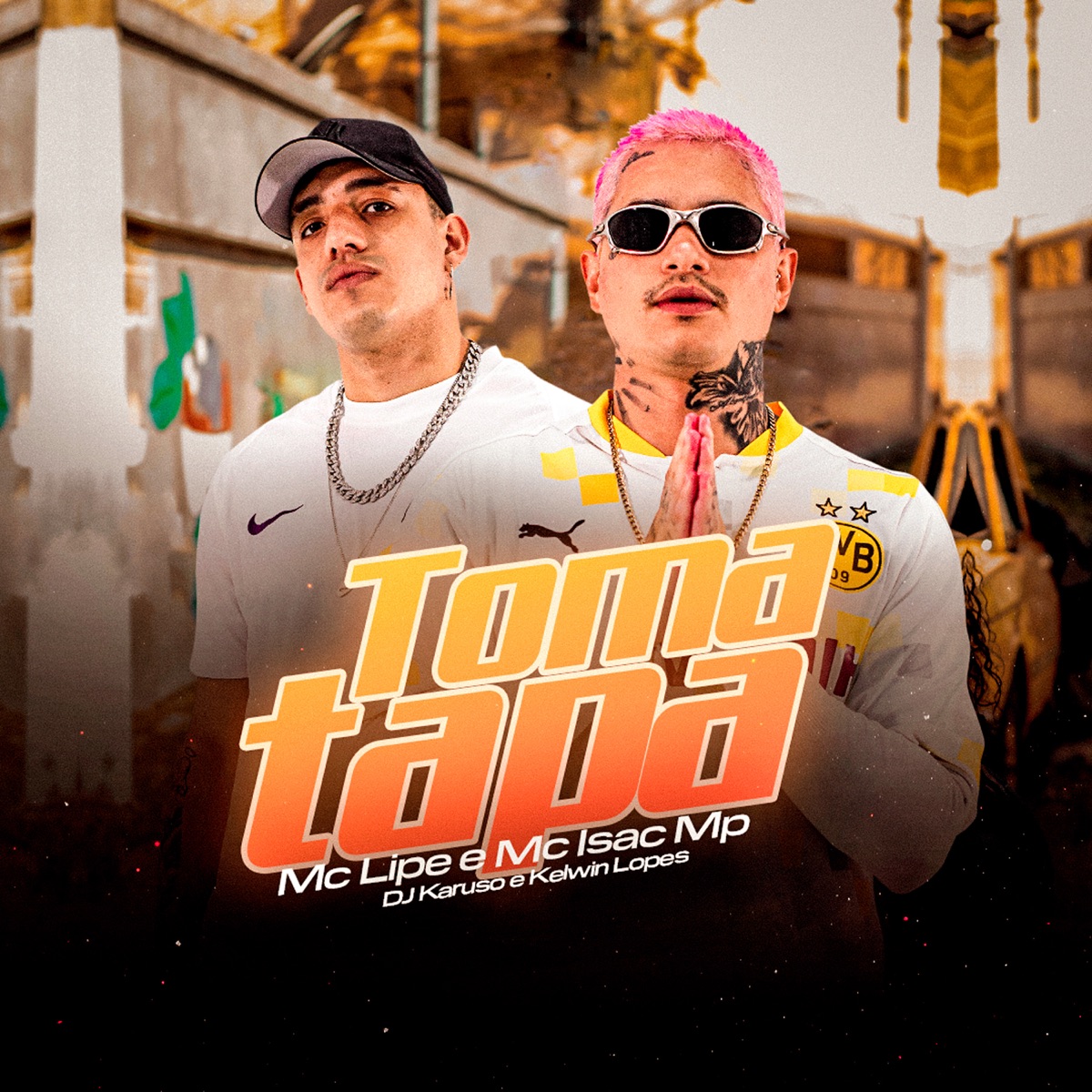 Toma Tapa - Single by MC Lipe, MC Isac Mp, Kelwin Lopes & DJ Karuso album cover