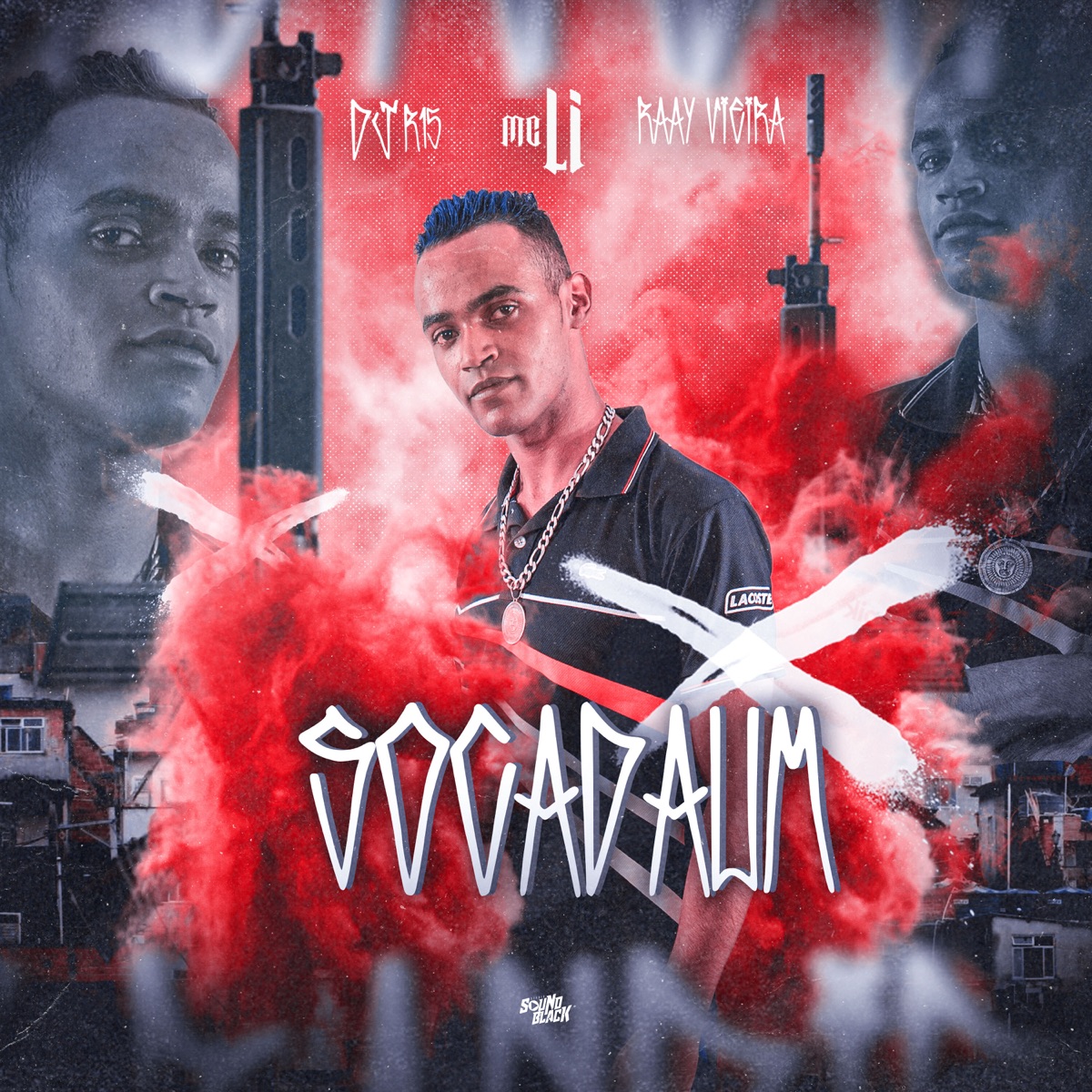 Socadaum - Single by MC LI, Dj R15 & Raay Vieira album cover