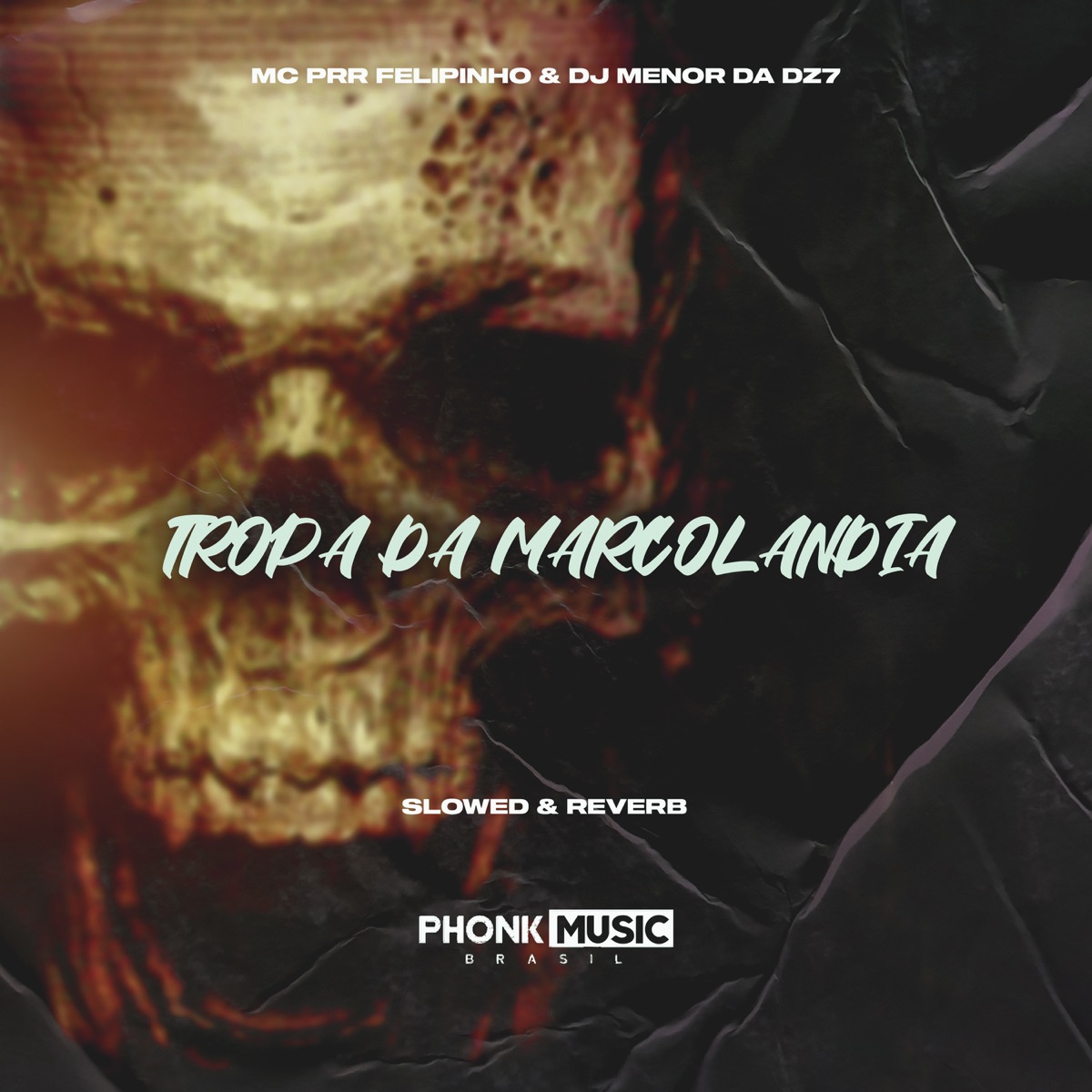 Tropa da Marcolândia - Single by MC Prrr Felipinho & DJ Menor da DZ7 album cover