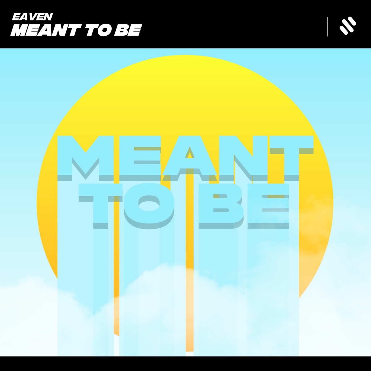 Meant to Be - Single by Eaven album cover