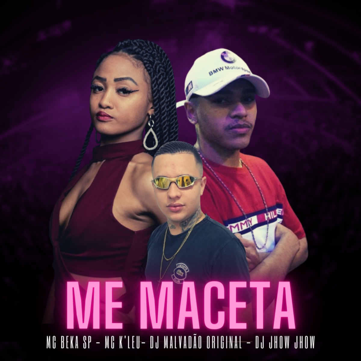 Me Maceta - Single by Mc K'Leu, Mc Beka Sp, Dj Malvadão Original & Dj Jhow Jhow album cover