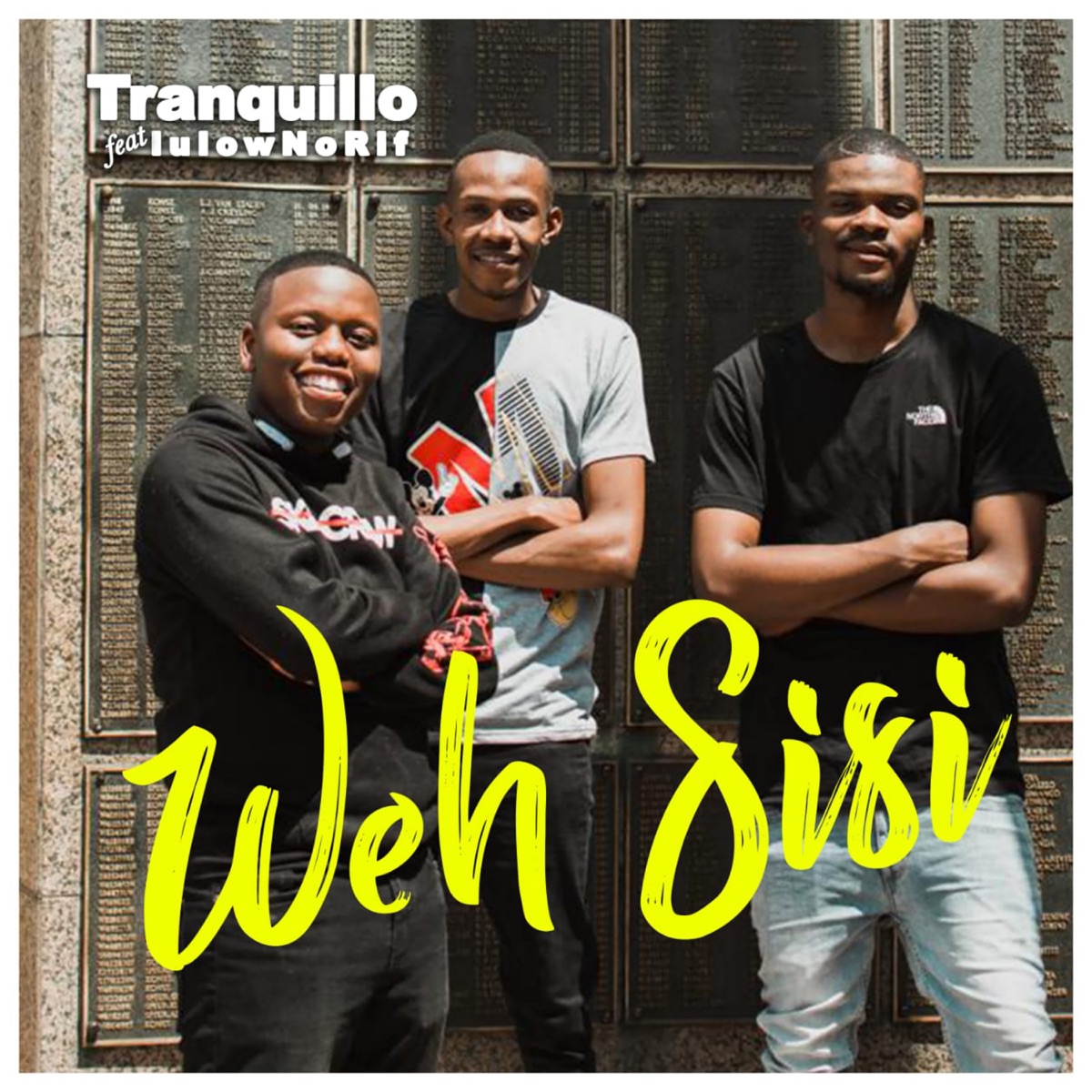 Weh Sisi (feat. LulownoRif) - Single by Tranquillo album cover