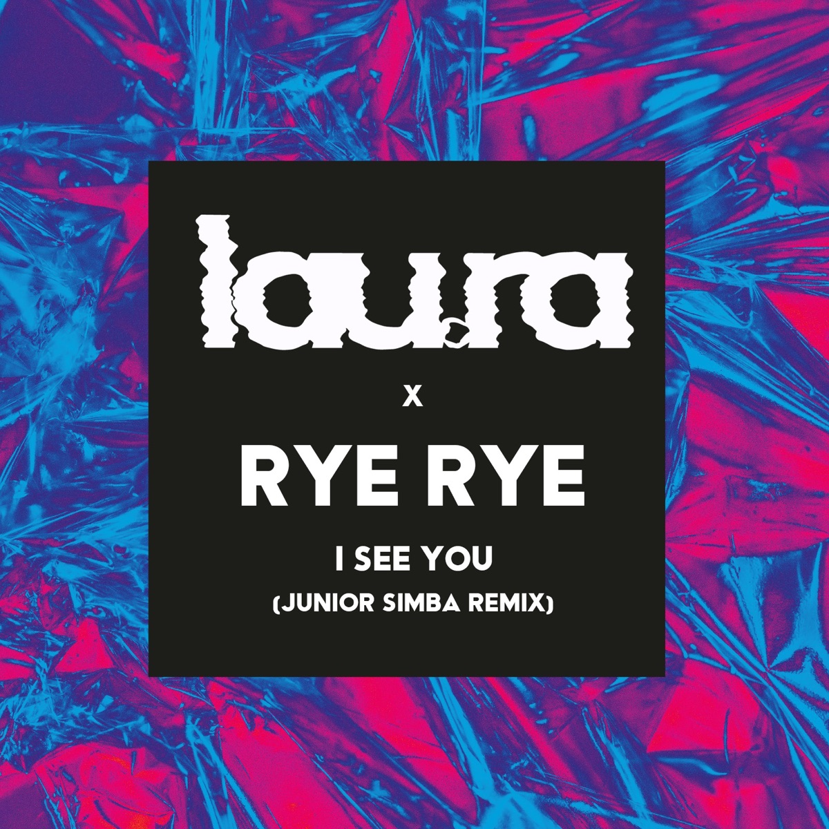 I See You (Junior Simba Remix) - Single by lau.ra & Rye Rye album cover