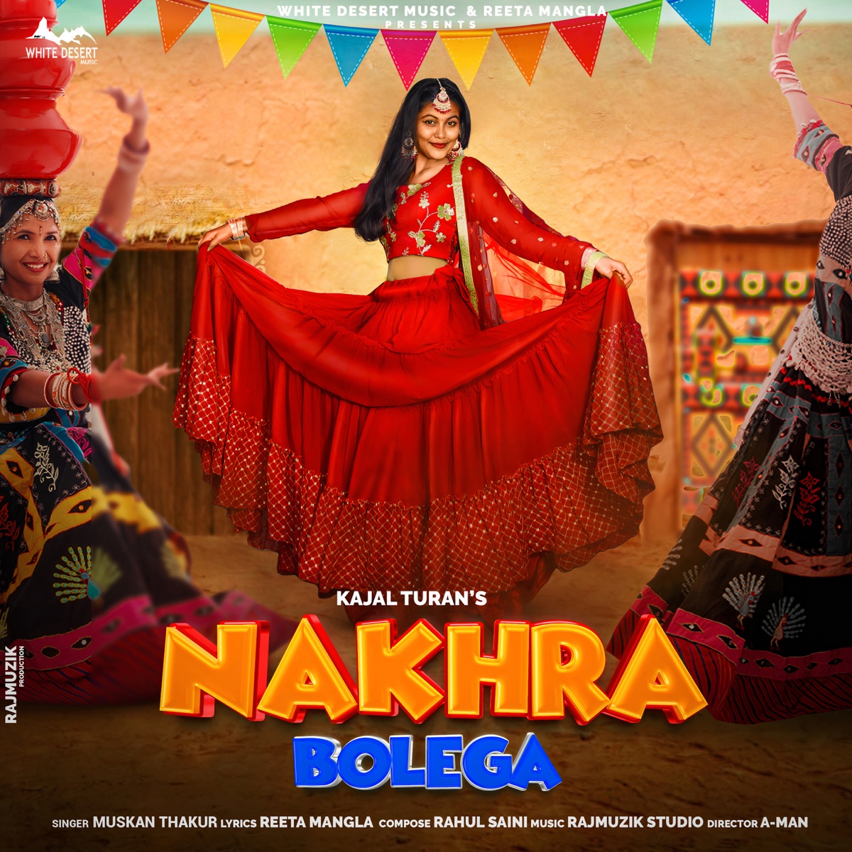 Nakhra Bolega (feat. Kajal Turan) - Single by Muskan Thakur album cover