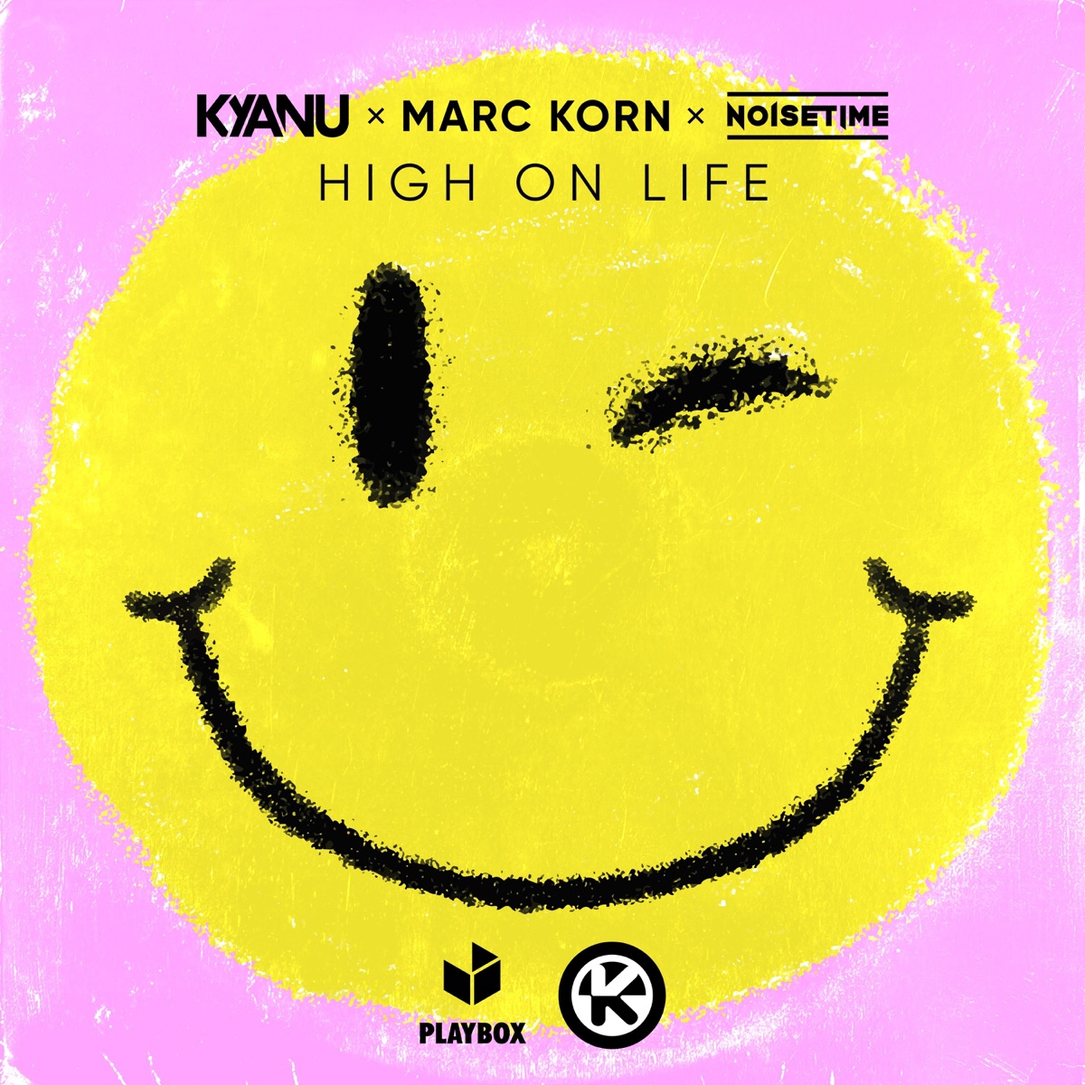 High on Life (Remixes) - Single by KYANU, Marc Korn & NOISETIME album cover