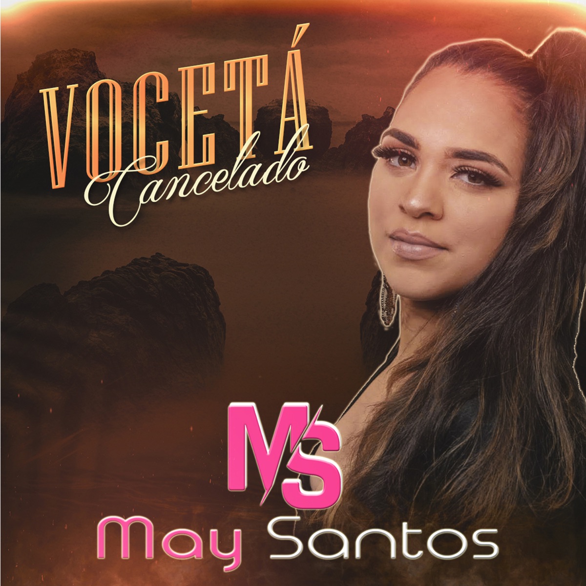 Você Tá Cancelado - Single by May Santos album cover