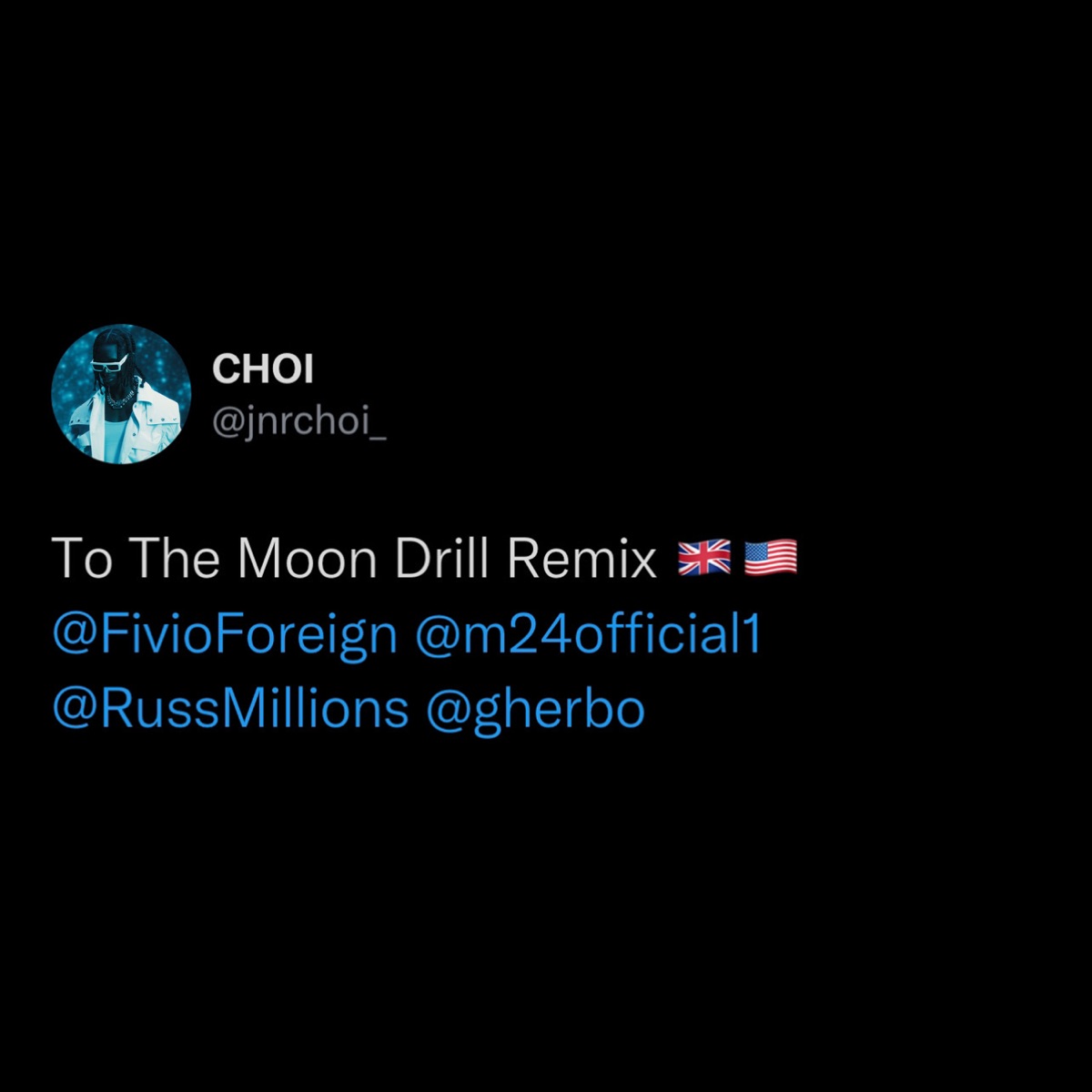 TO THE MOON (Drill Remix) [feat. Fivio Foreign, Russ Millions & Sam Tompkins] - Single by JNR CHOI, M24 & G Herbo album cover