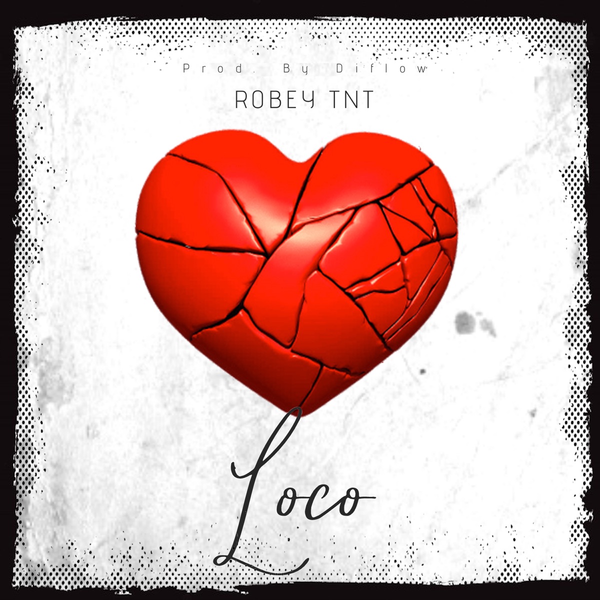 Loco - Single by Robey TNT album cover