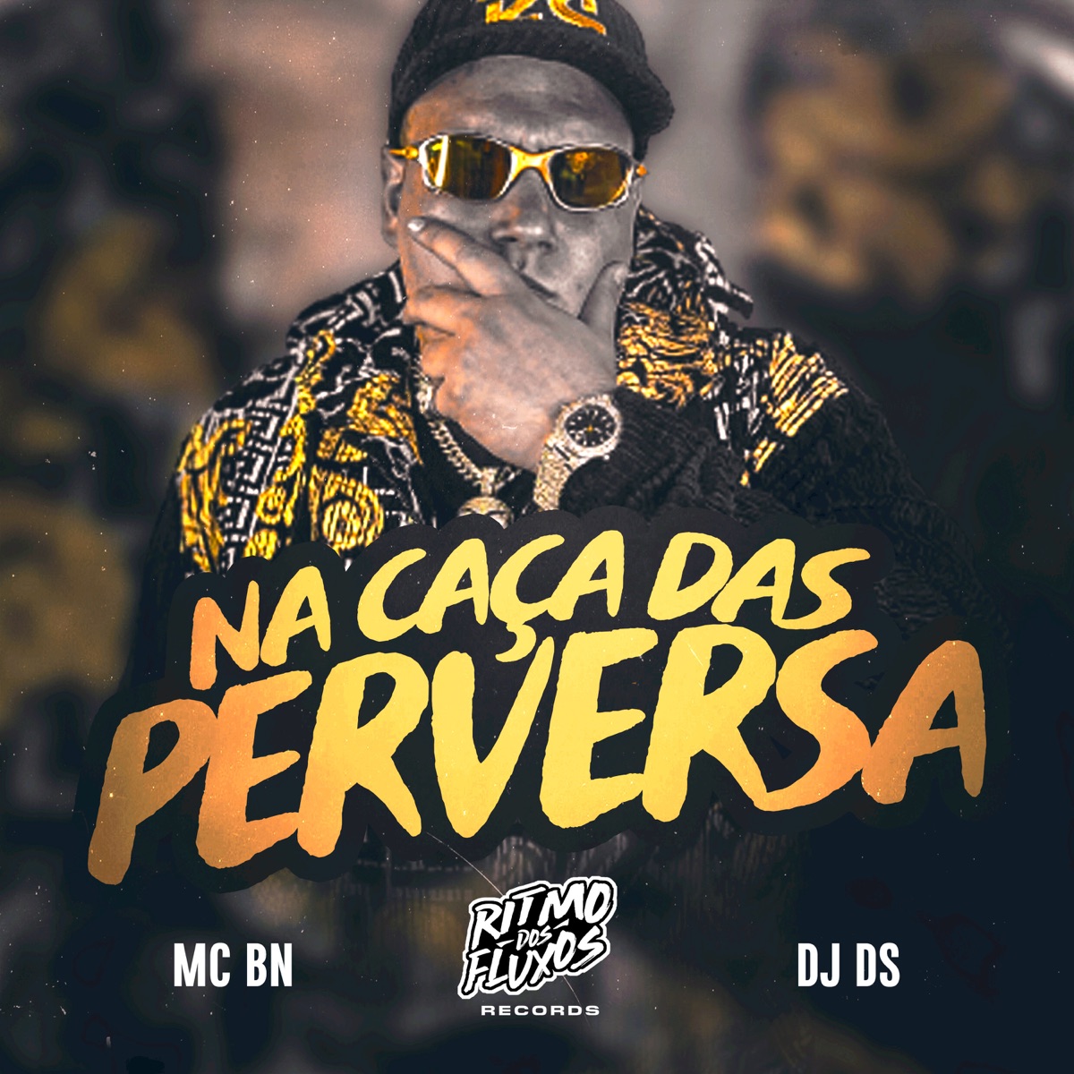 Na Caça das Perversa - Single by MC BN & DJ DS album cover
