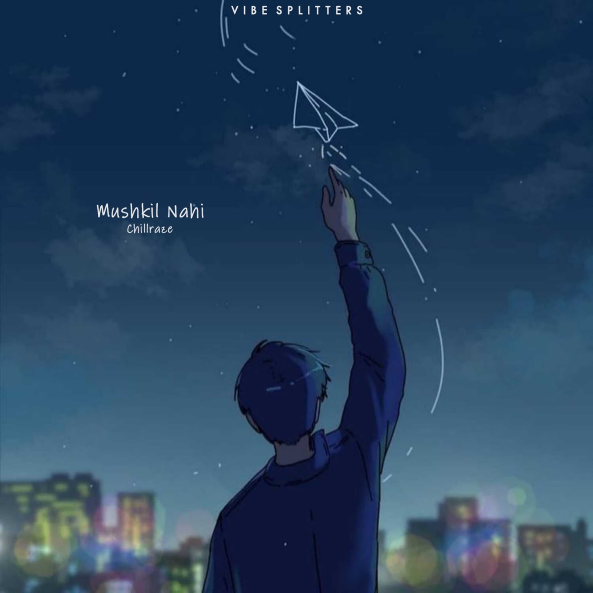 Mushkil Nahi - Single by Chillraze album cover