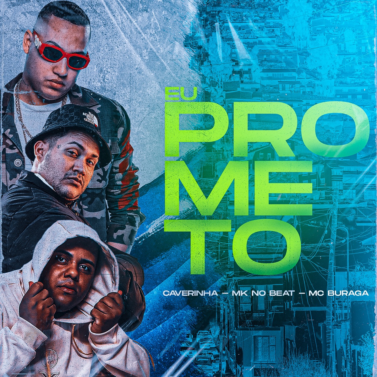 Eu Prometo (feat. MK no Beat) - Single by Caverinha & Mc Buraga album cover