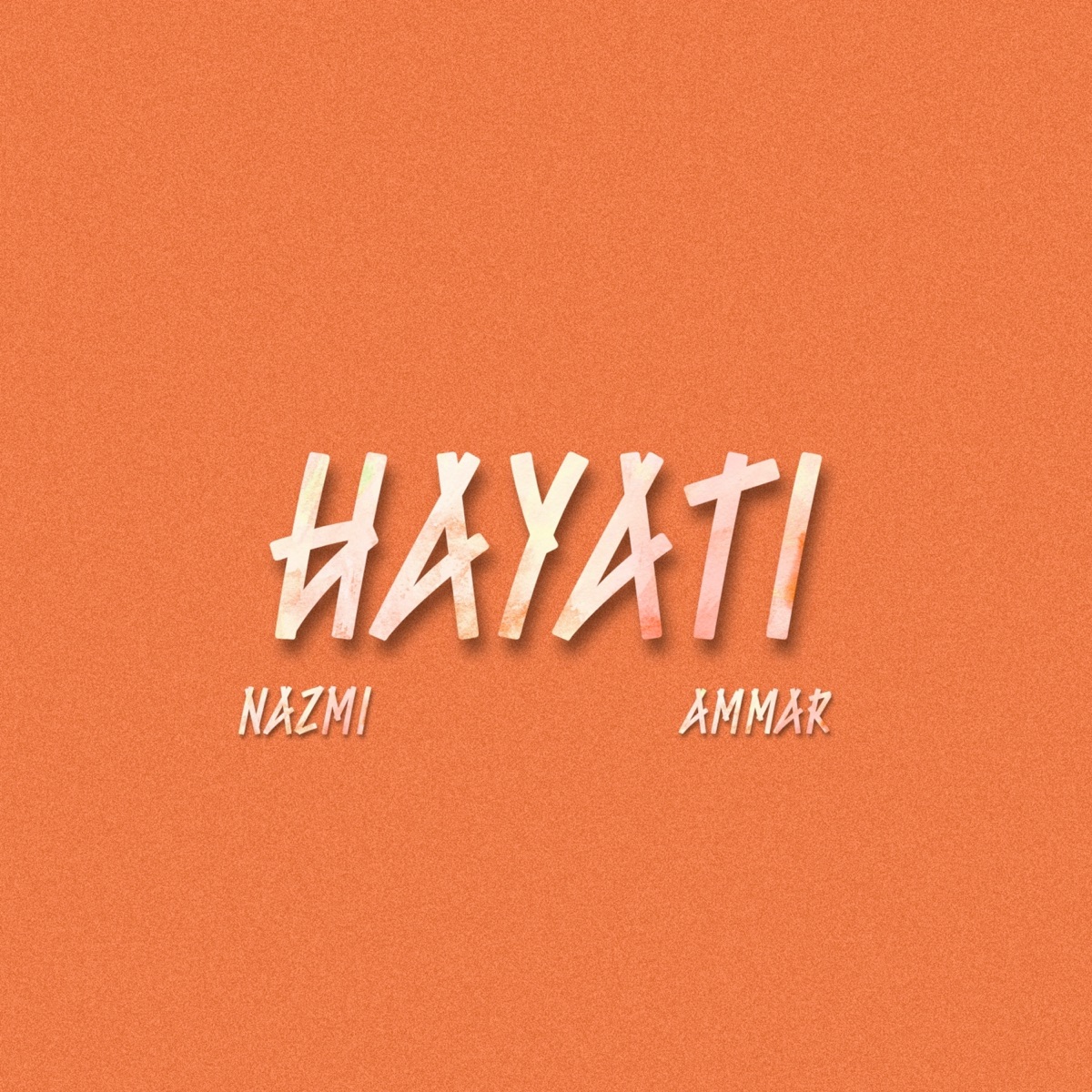 Hayati (feat. Ammar) - Single by Nazmi album cover