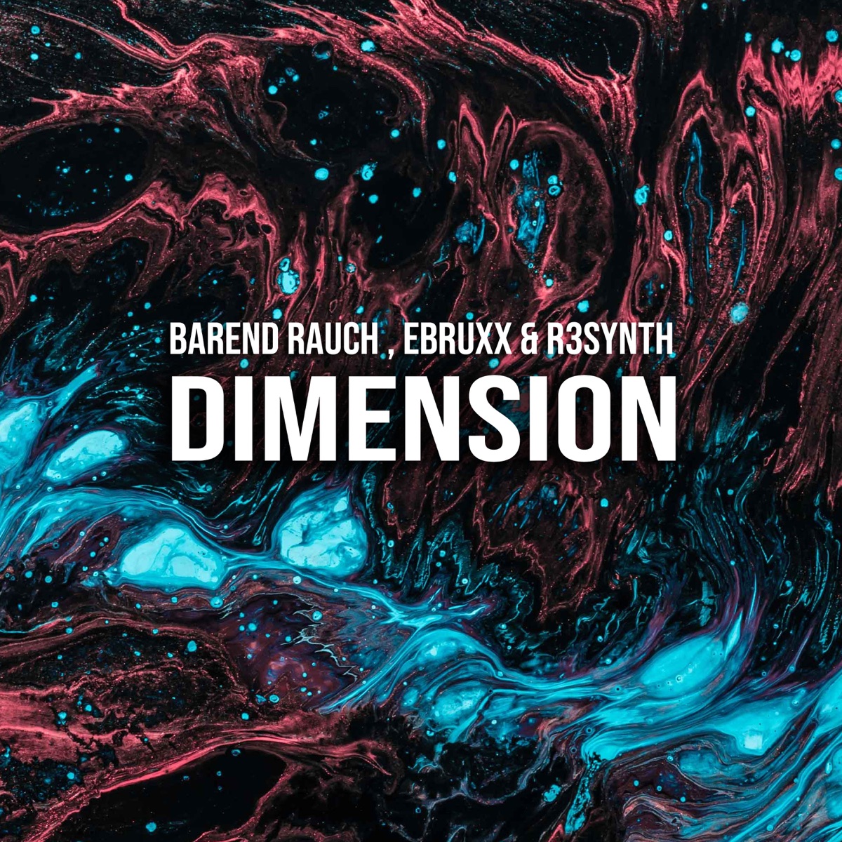 Dimension - Single by Barend Rauch, EBRUXX & R3SYNTH album cover