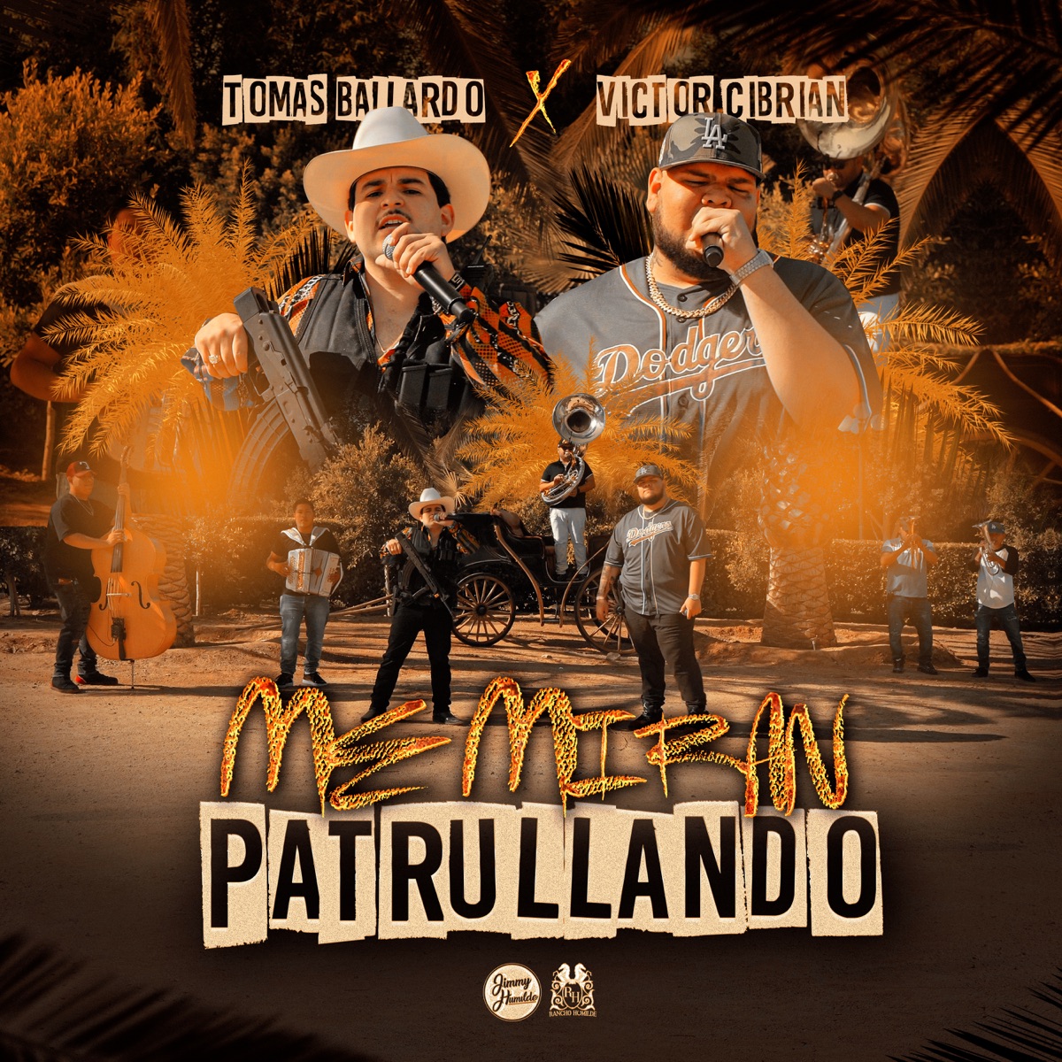 Me Miran Patrullando - Single by Tomas Ballardo & Victor Cibrian album cover